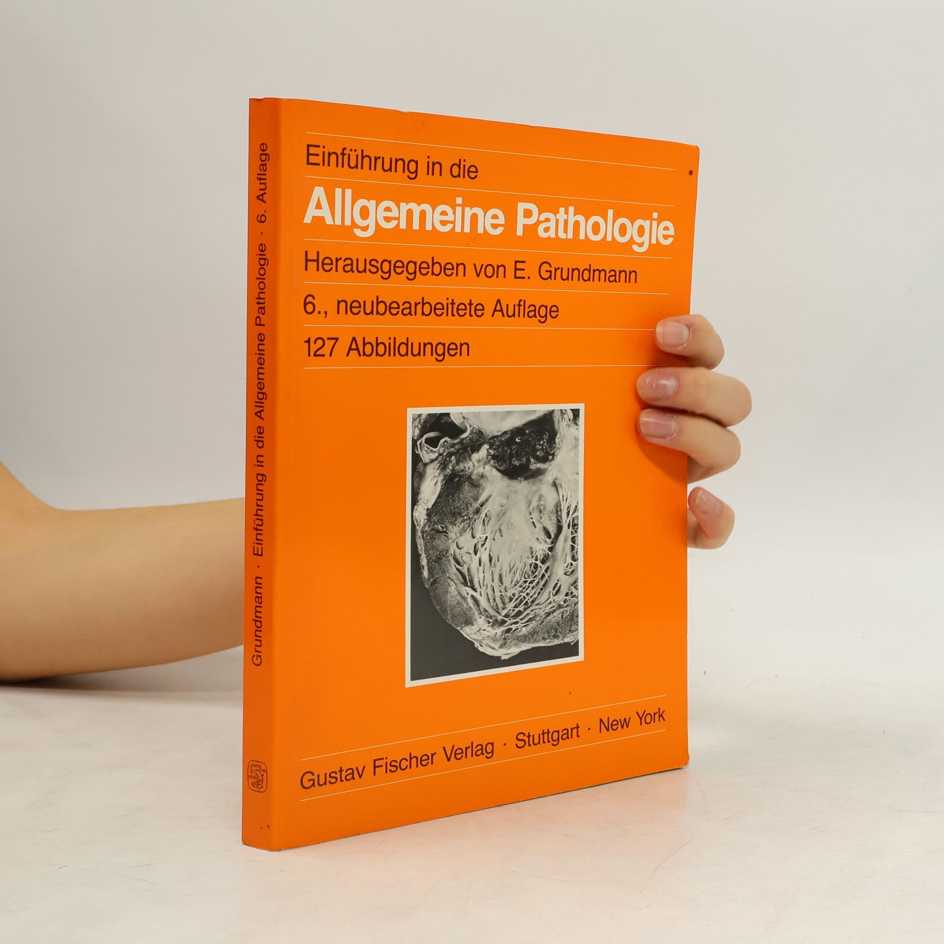 Ekkehard Grundmann Einführung in die allgemeine Pathologie und in Teile der pathologischen Physiologie entsprechend dem Gegenstandskatalog für den ersten Abschnitt der ärztlichen Prüfung