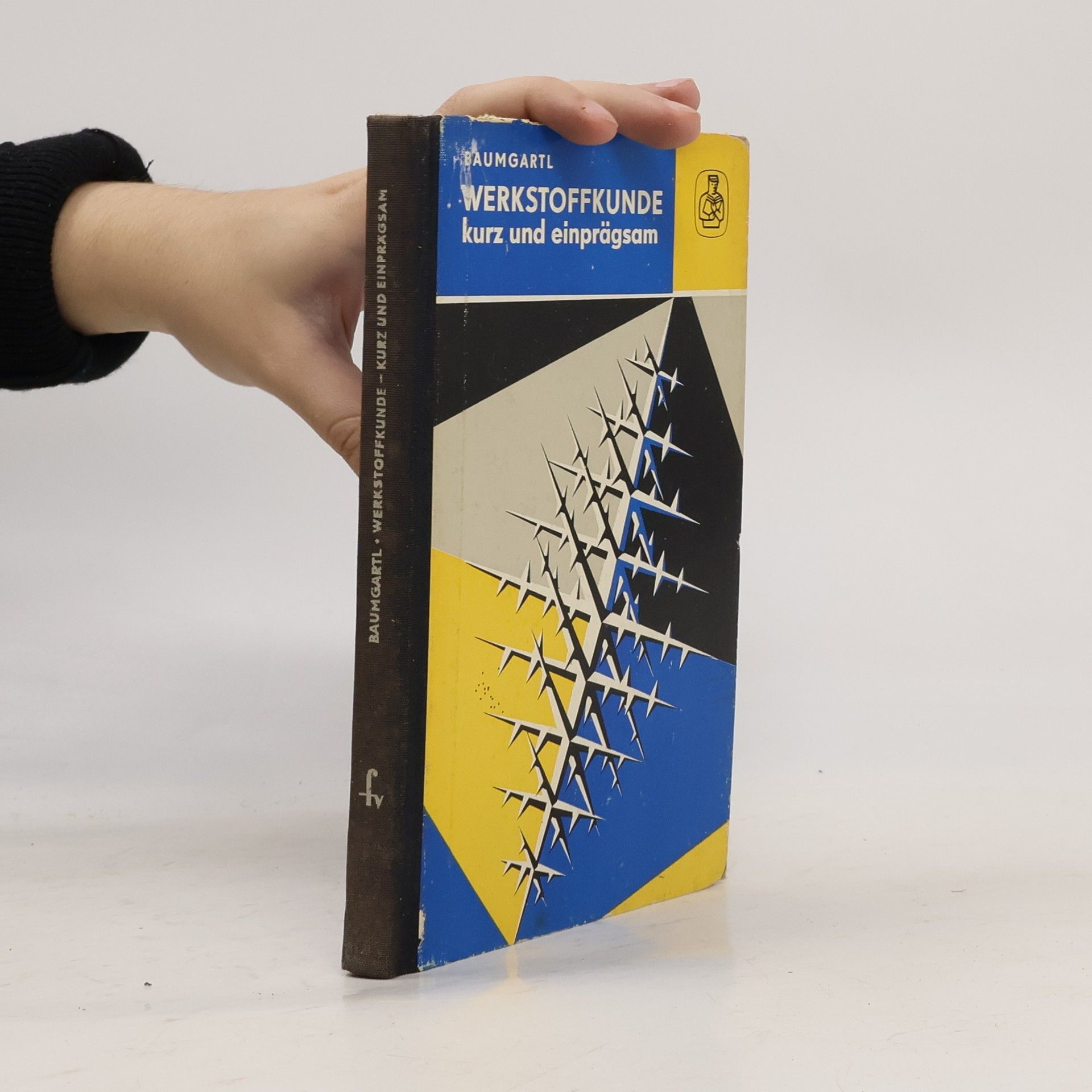 Werkstoffkunde kurz und einprägsam