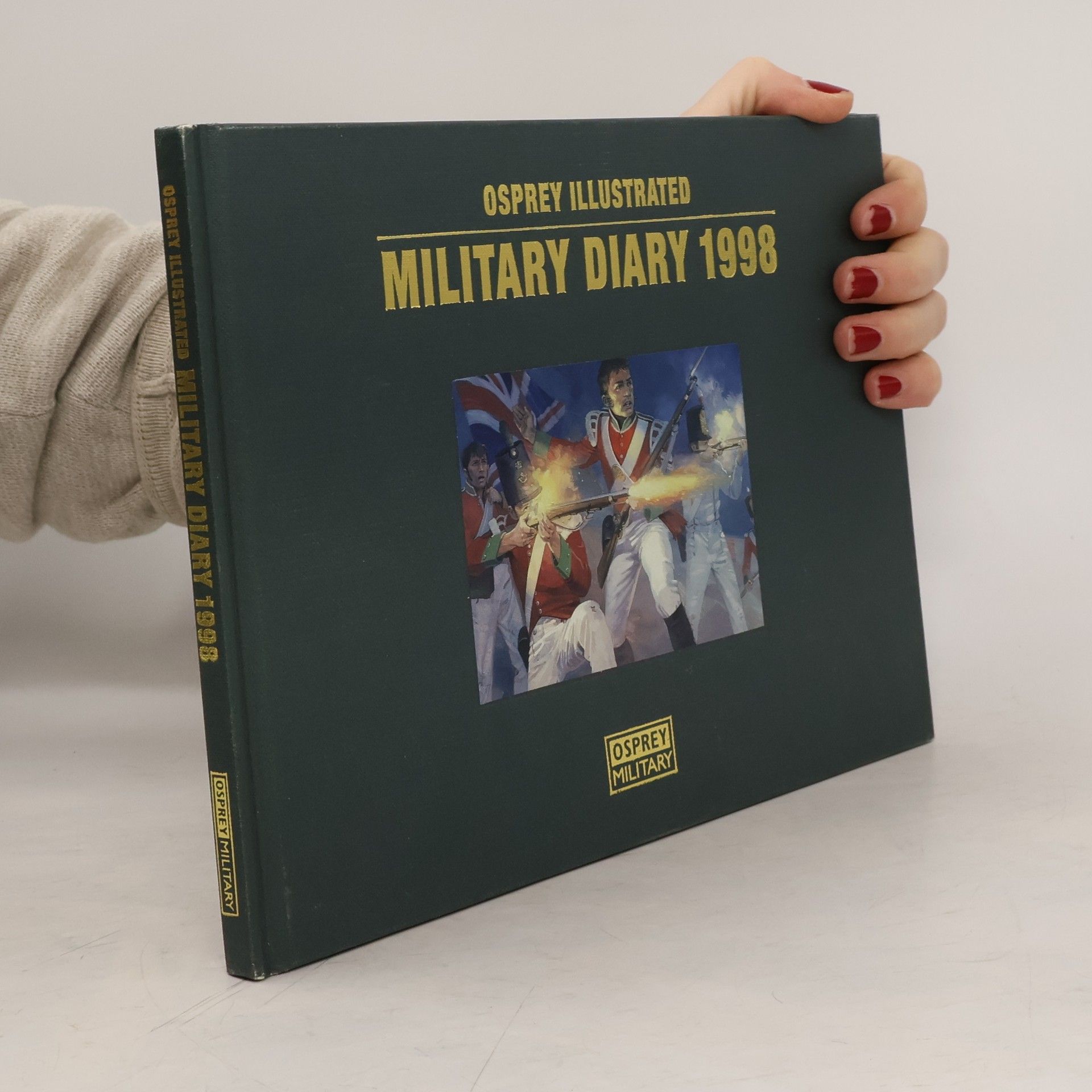 Kolektiv autorů Osprey Illustrated Military Diary 1998