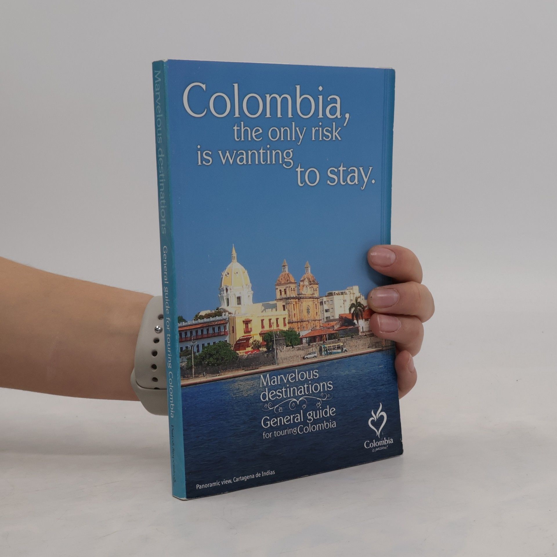 Autores varios Colombia, the only risk is wanting to stay