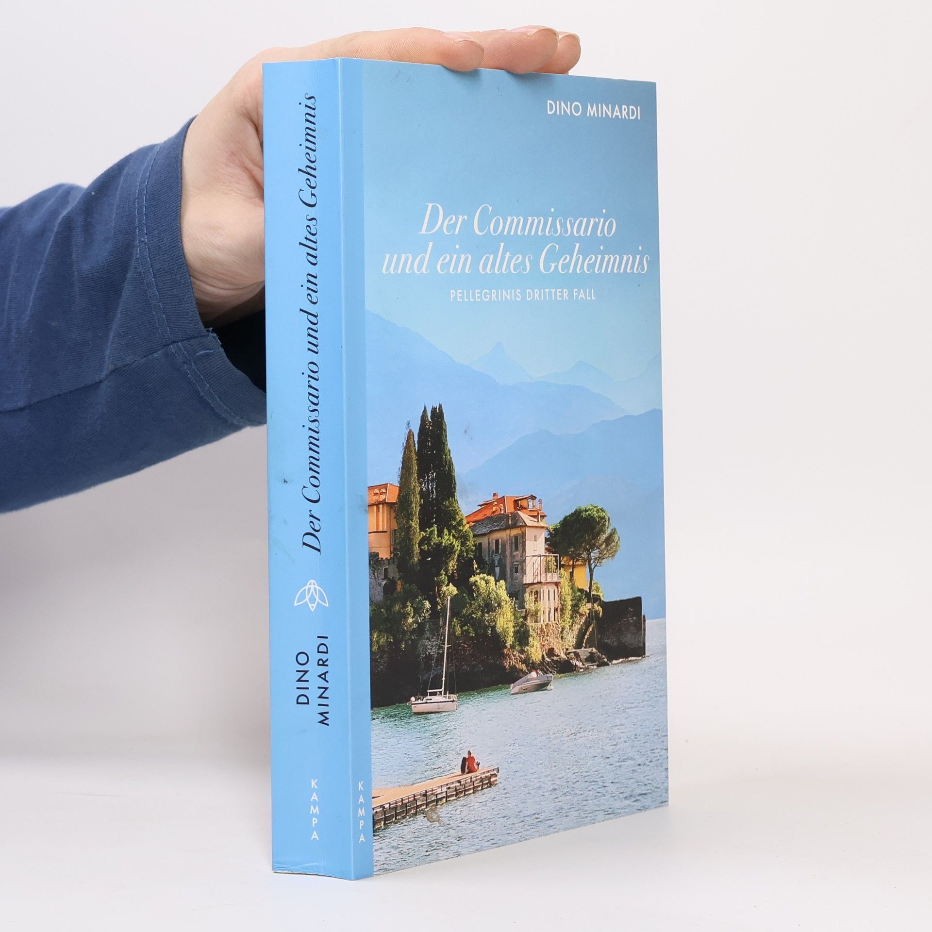 Dino Minardi Der Commissario und ein altes Geheimnis