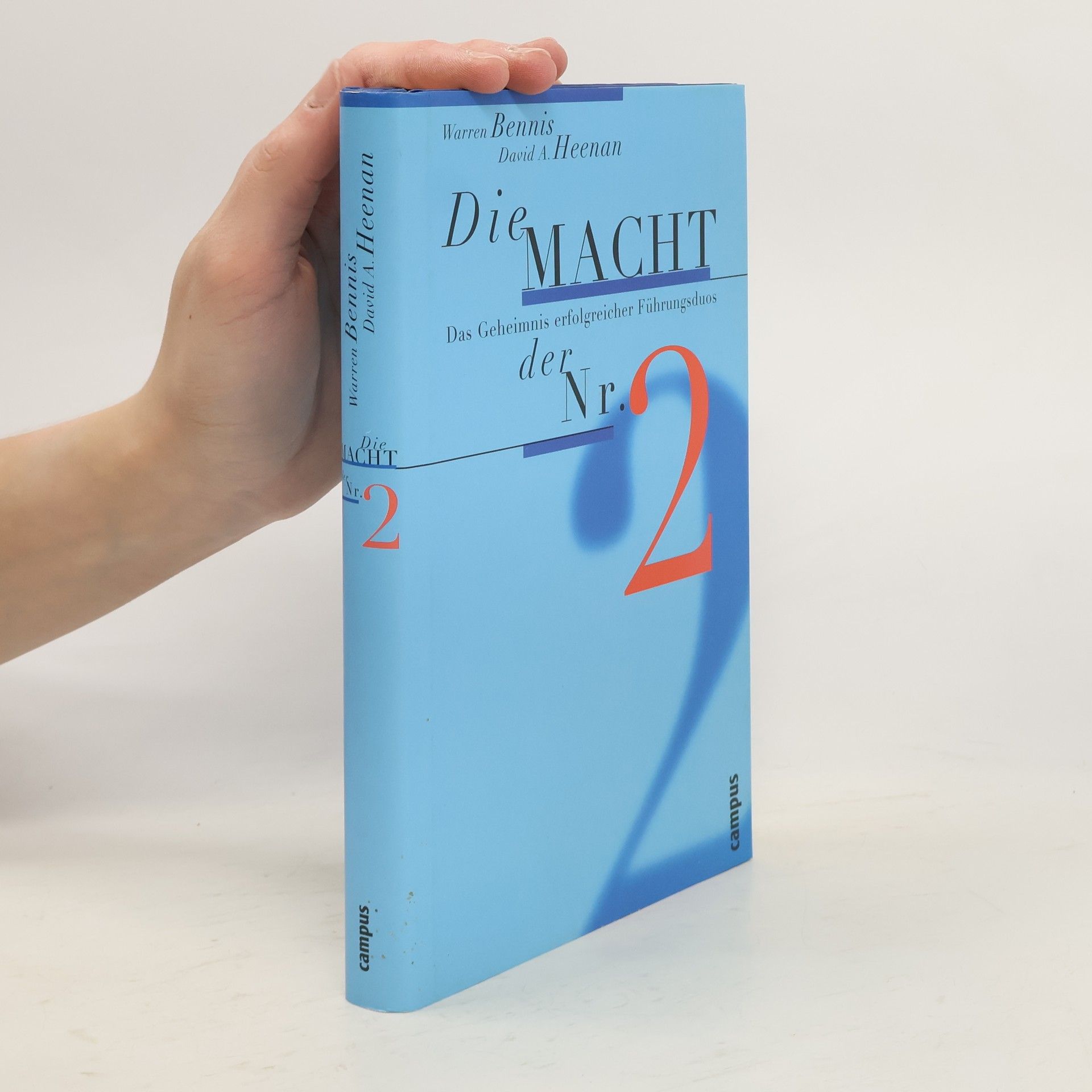 Warren Bennis Die Macht der Nr. 2