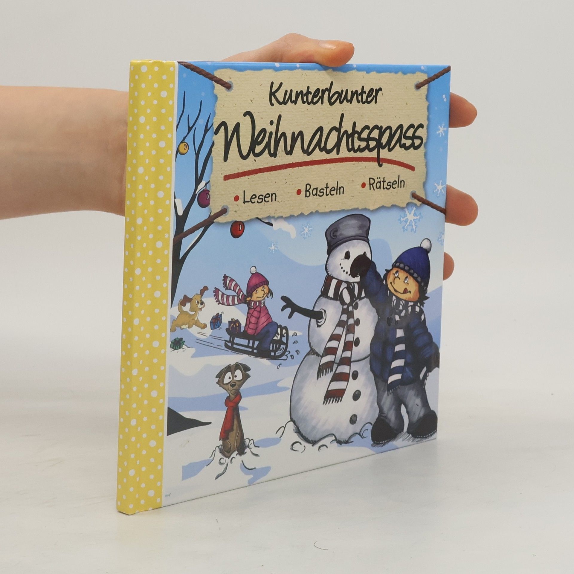 Kolektiv autorů Kunterbunter Weihnachtsspaß. Lesen, Basteln, Rätseln