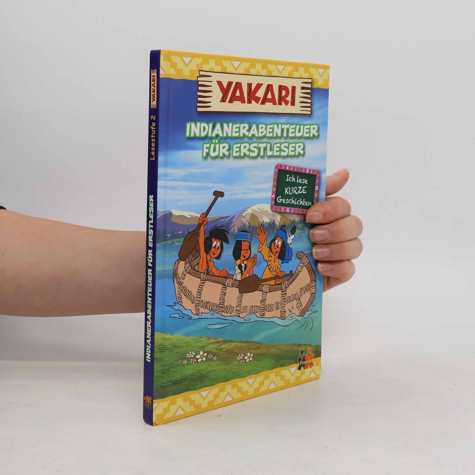 Carola von Kessel Yakari - Indianerabenteuer für Erstleser