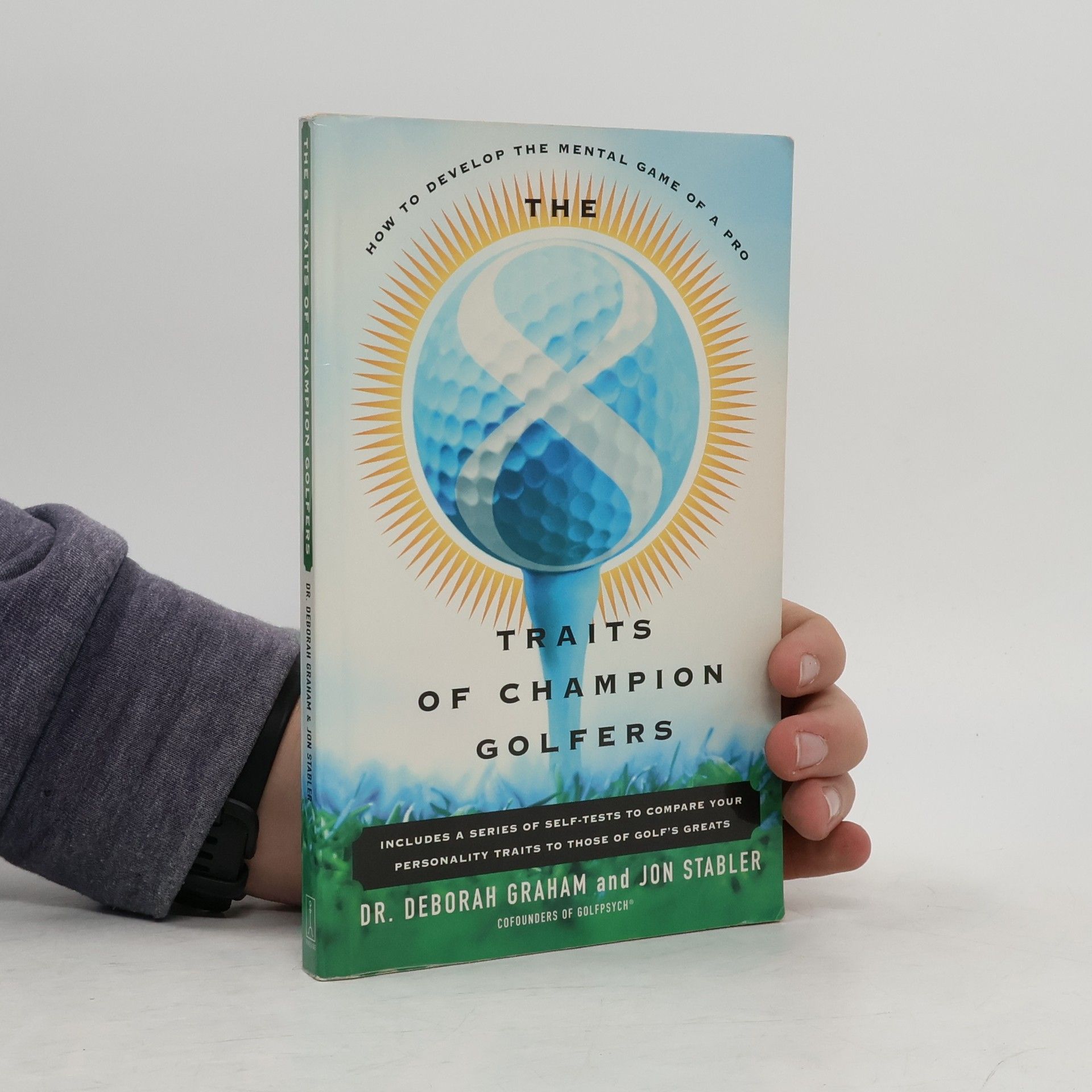 Dr. Deborah Graham The 8 Traits of Champion Golfers