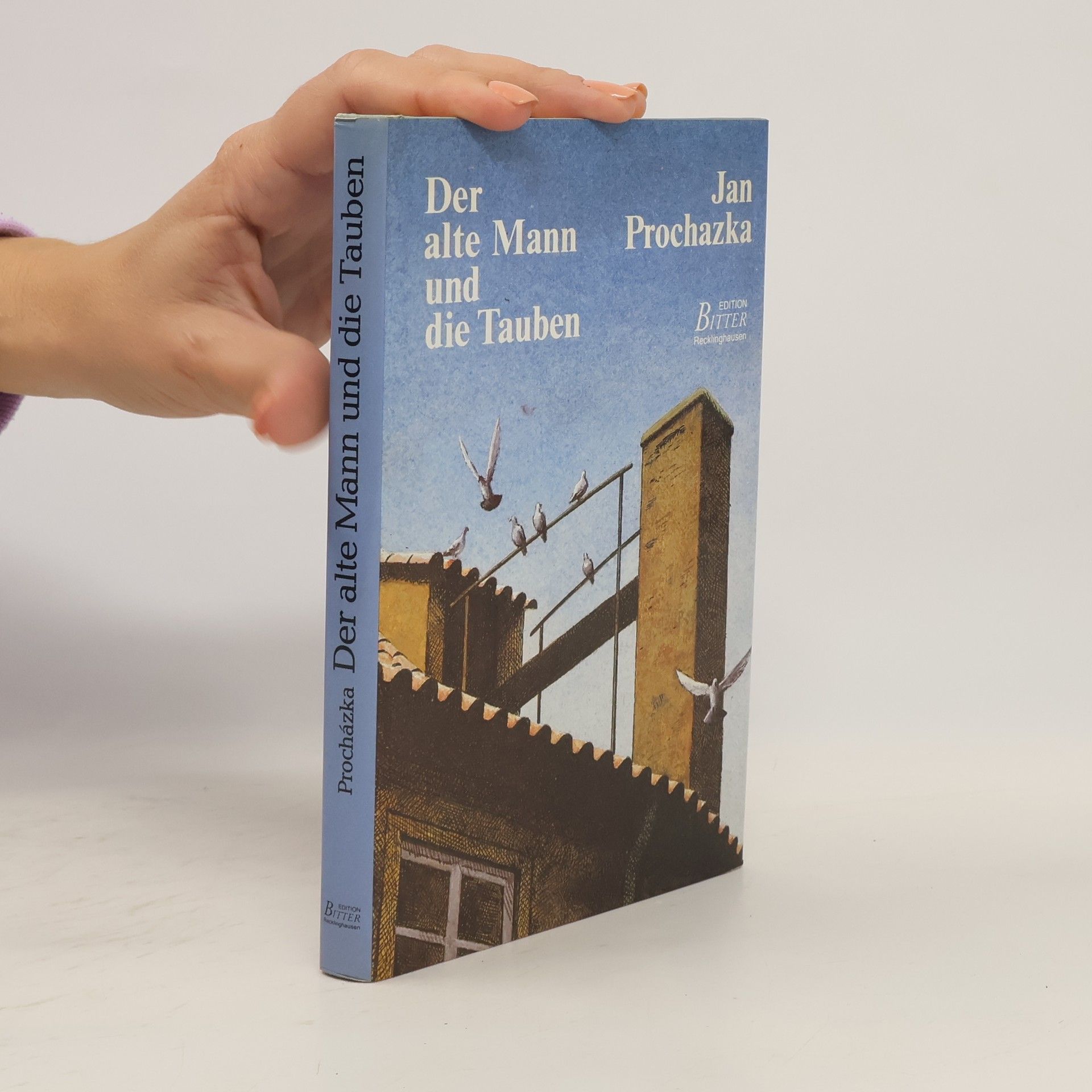Jan Procházka Der alte Mann und die Tauben