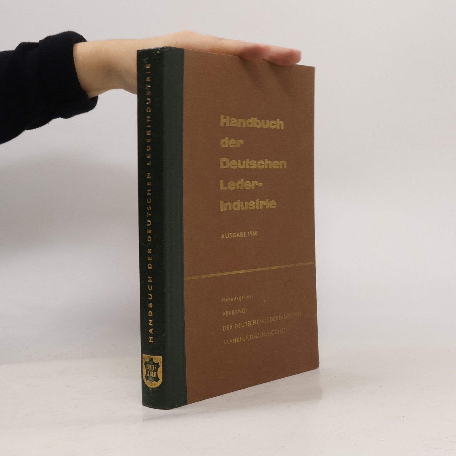 Verband der deutschen Lederindustrie Handbuch der deutschen leder-Industrie. Ausgabe 1964-