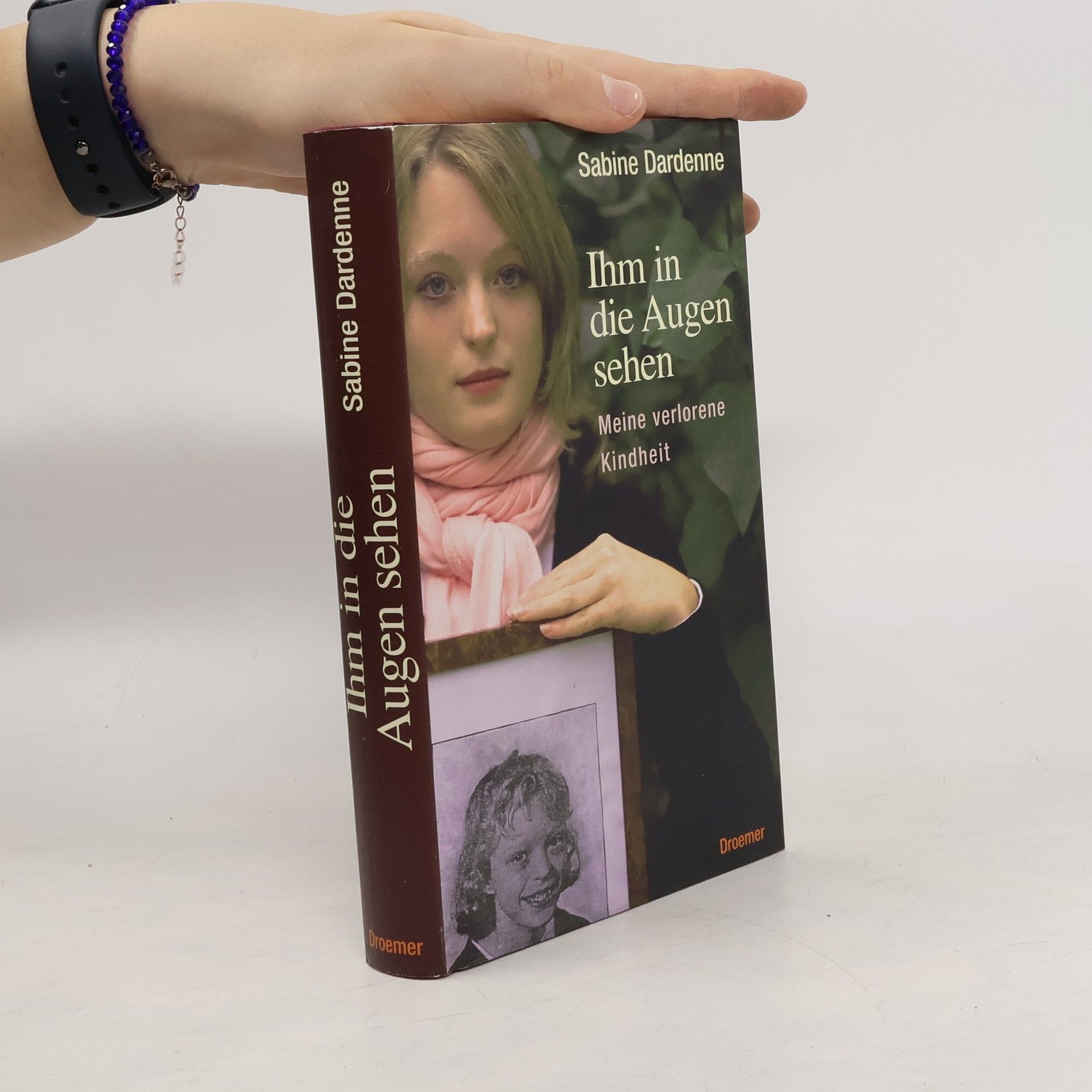 Sabine Dardenne Ihm in die Augen sehen