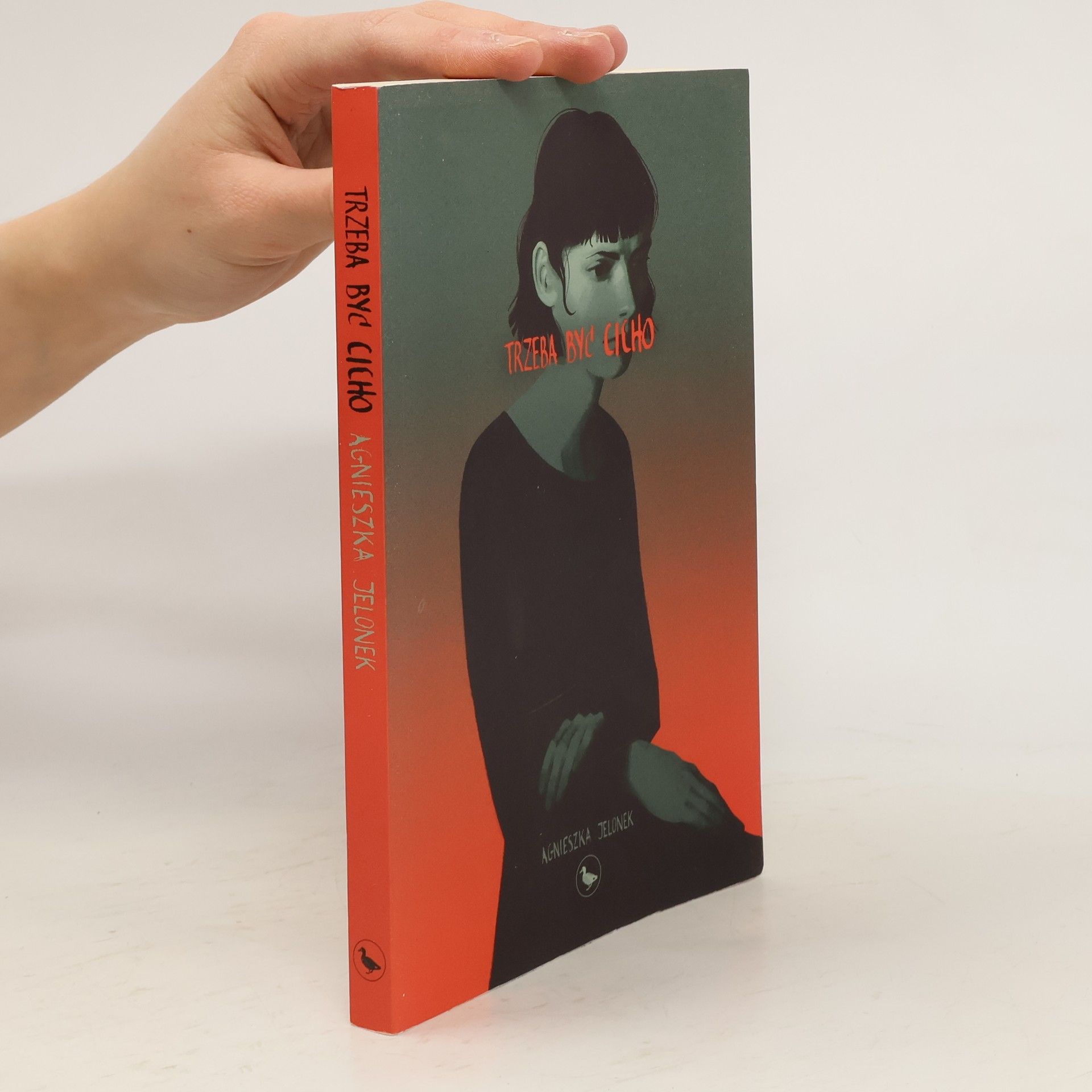 Agnieszka Jelonek Trzeba być cicho