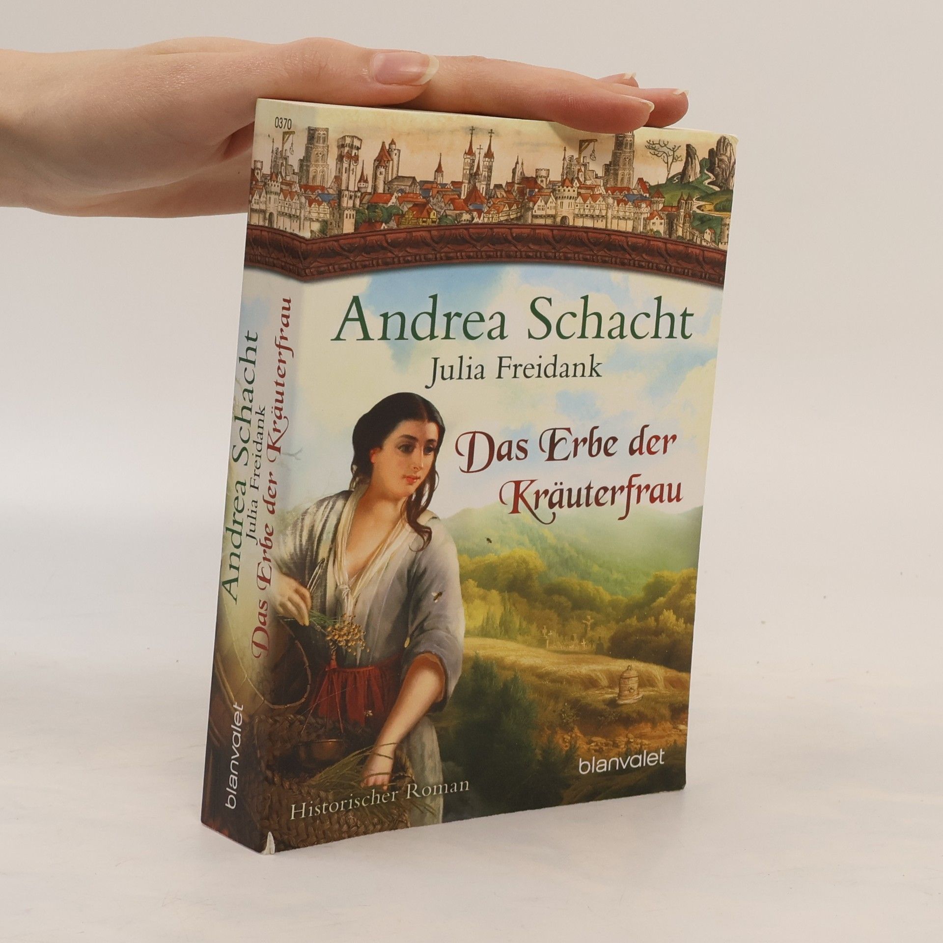 Andrea Schacht Das Erbe der Kräuterfrau