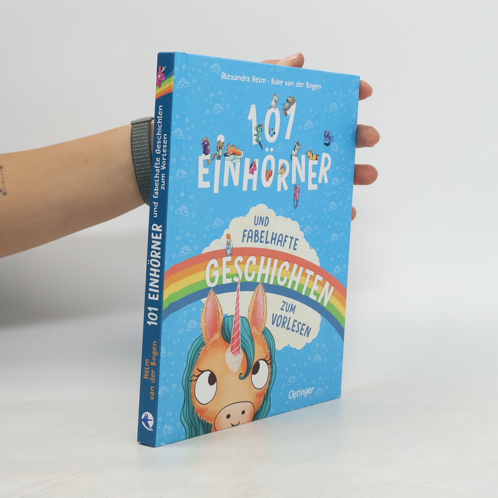 Ruby van der Bogen 101 Einhörner und fabelhafte Geschichten zum Vorlesen
