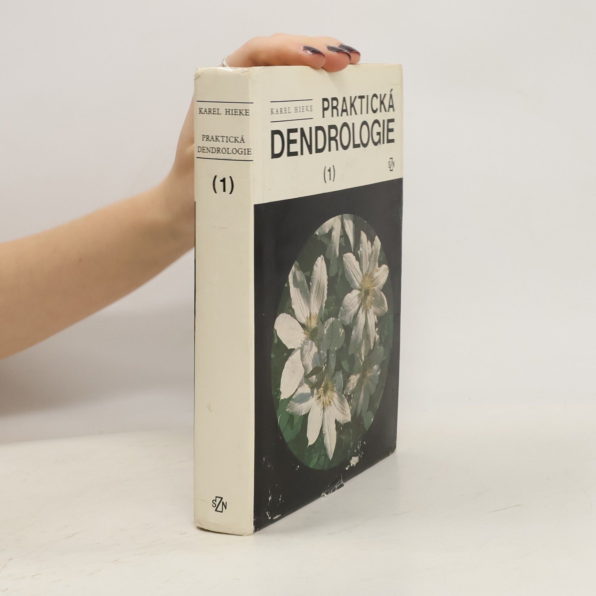 Karel Hieke Praktická dendrologie 1