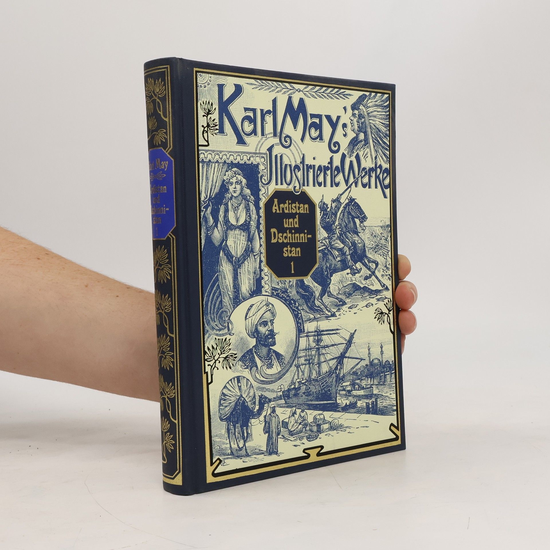 Karl May Karl May’s Illustrierte Werke. Ardistan und Dchinnistan 1