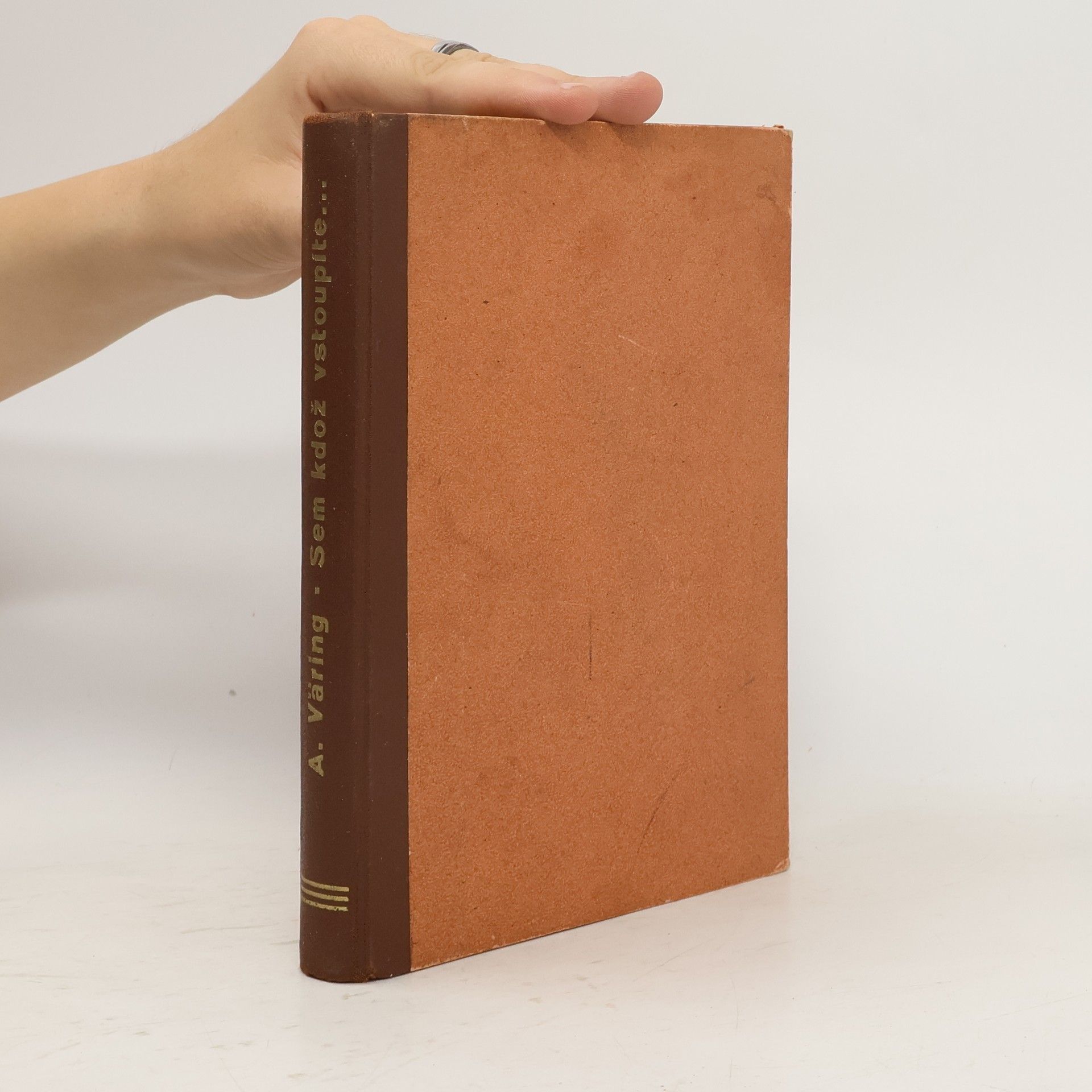 Astrid Väring Sem kdož vstoupíte...