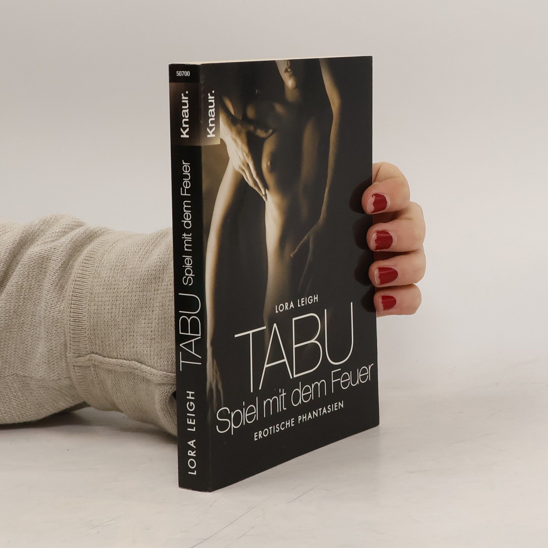 Lora Leigh Tabu - Spiel mit dem Feuer. Erotische Phantasien