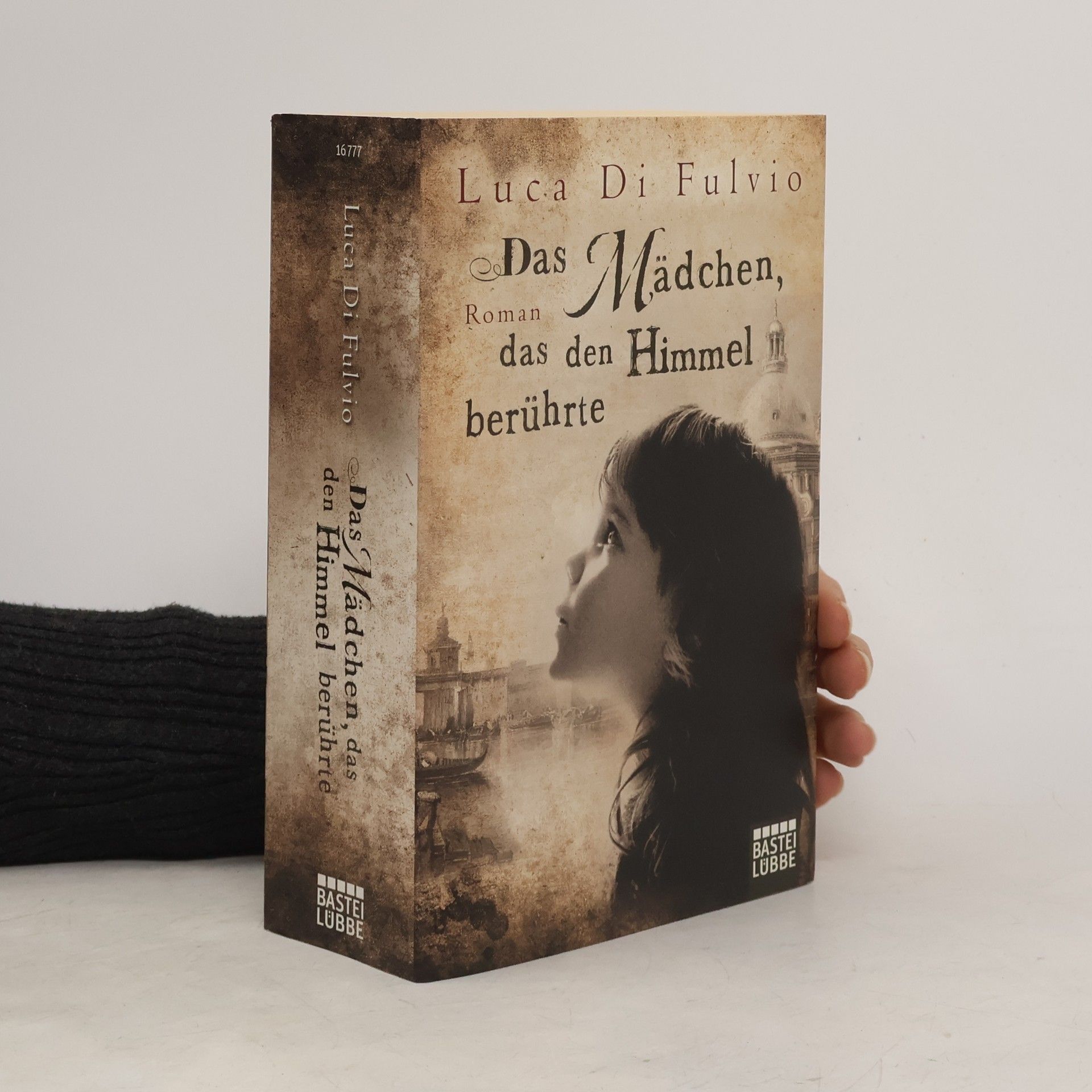 Luca Di Fulvio Das Mädchen das den Himmel berührte