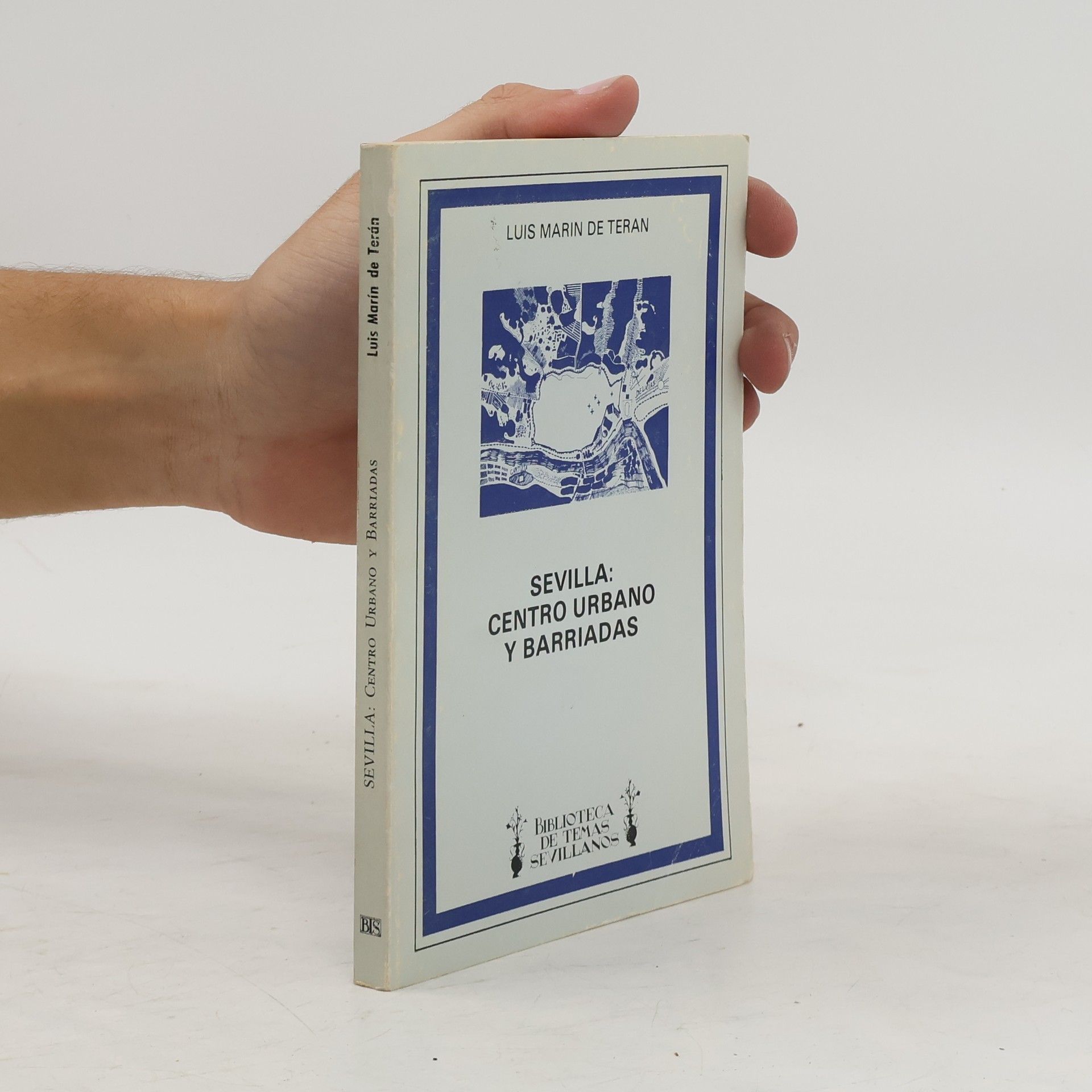 Luis Marín de Terán Biblioteca de Temas Sevillanos: Sevilla