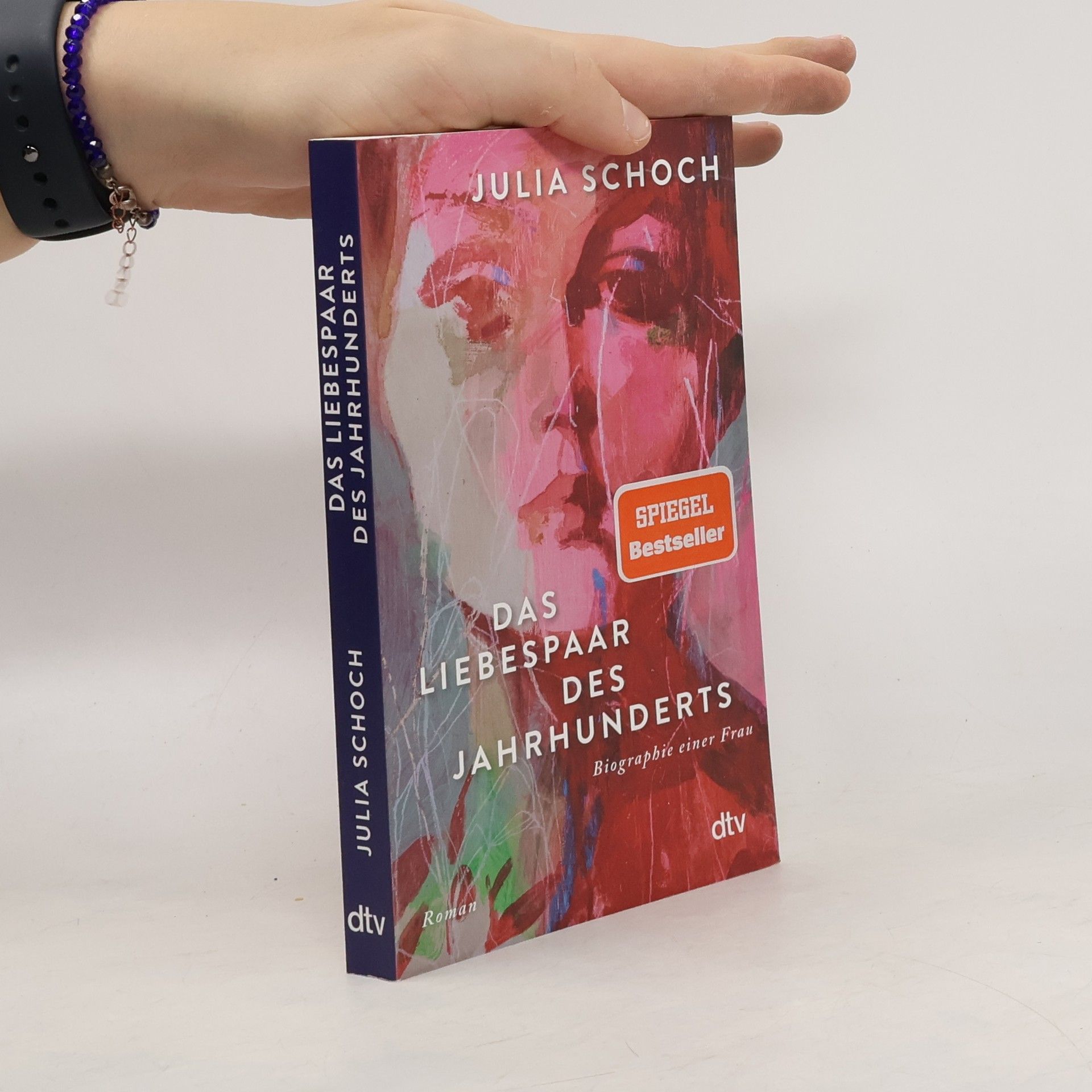 Julia Schoch Das Liebespaar des Jahrhunderts / Biographie einer Frau Bd.2