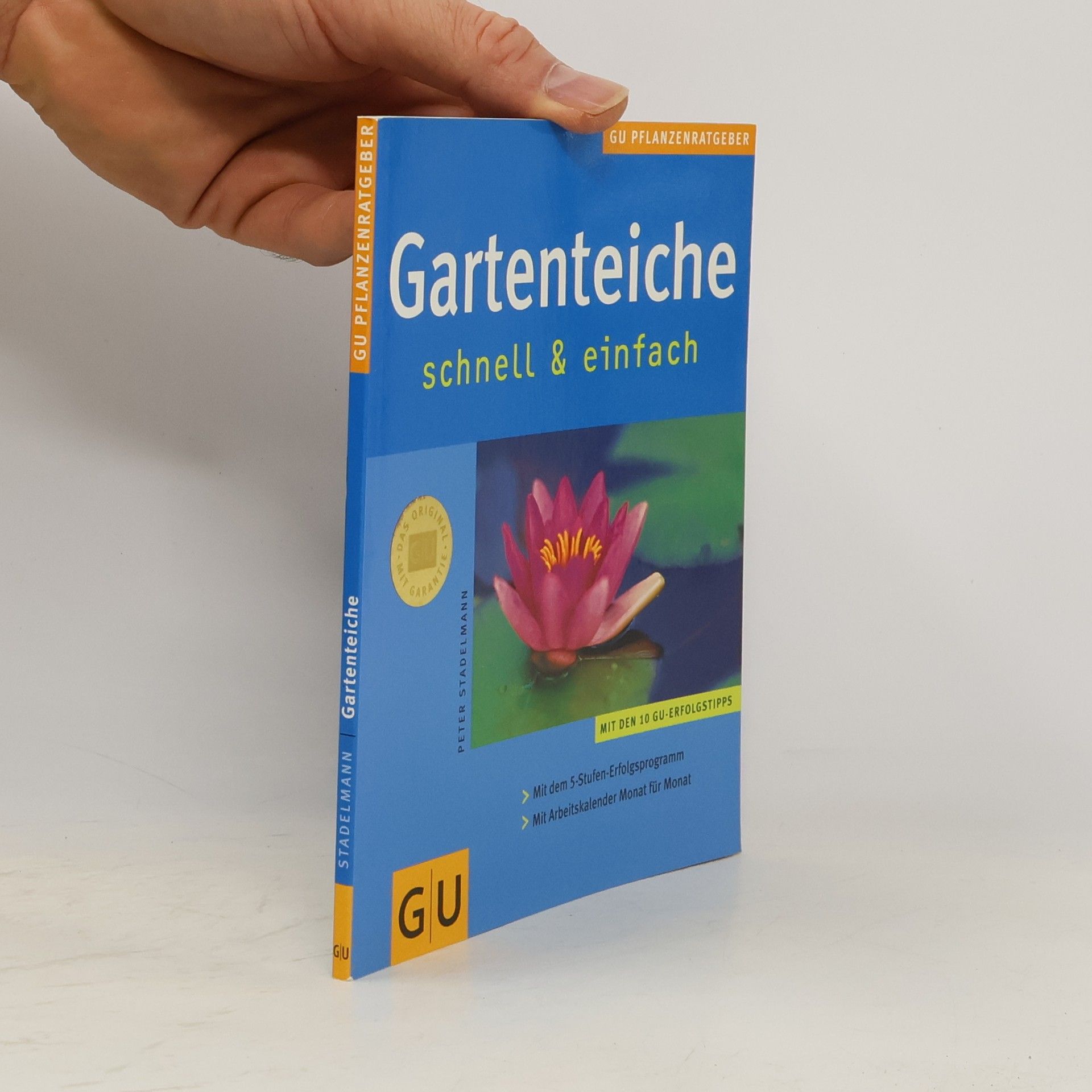 Peter Stademann Gartenteiche: schnell & einfach