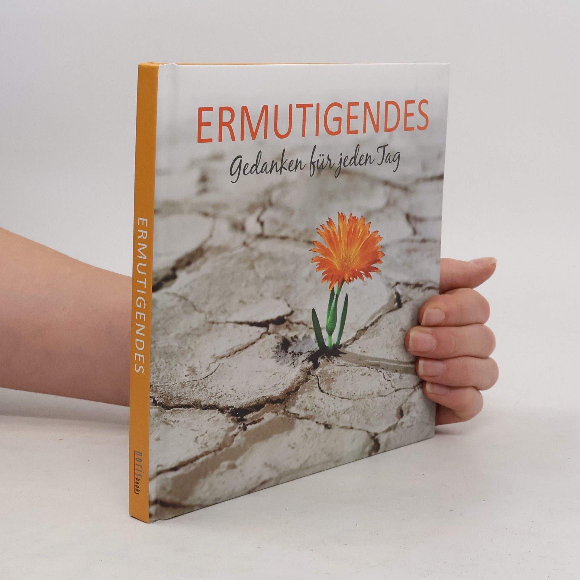 Collectif d'auteurs Ermutigendes Gedanken für jeden Tag