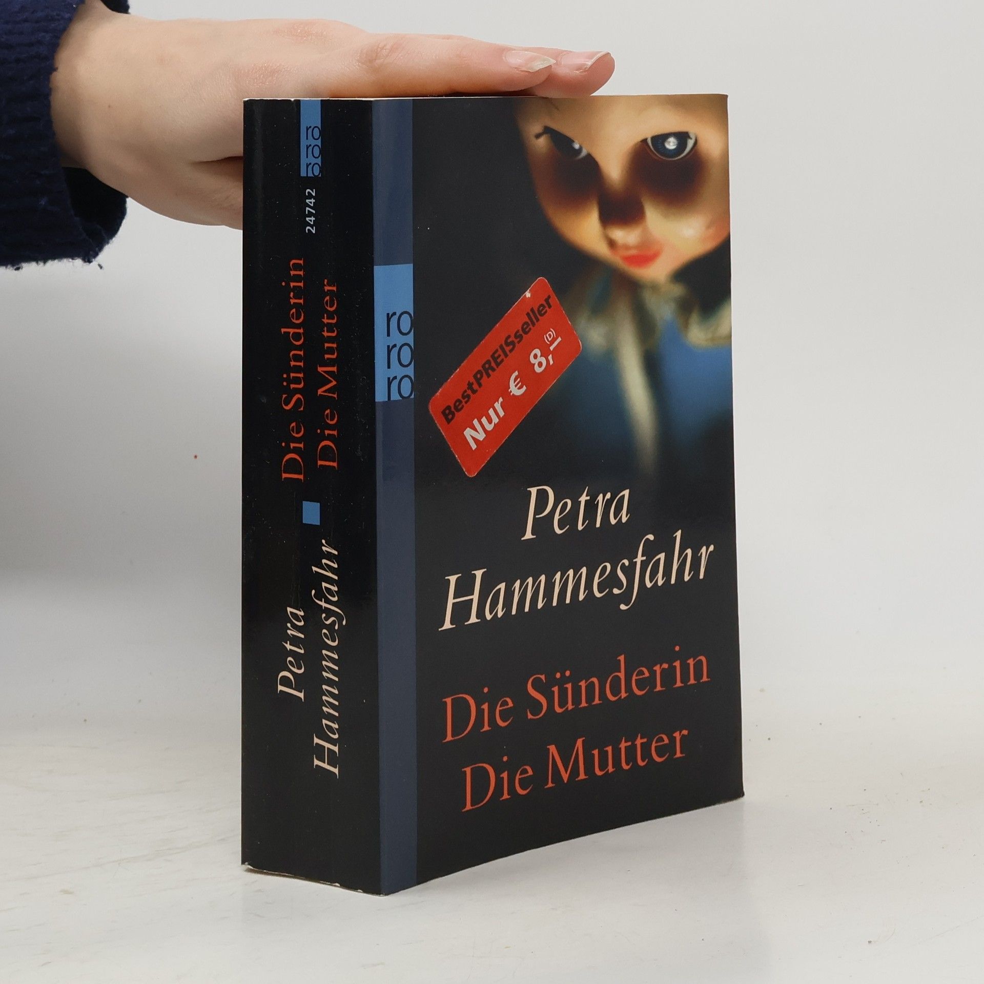 Petra Hammesfahr Die Sünderin. Die Mutter.
