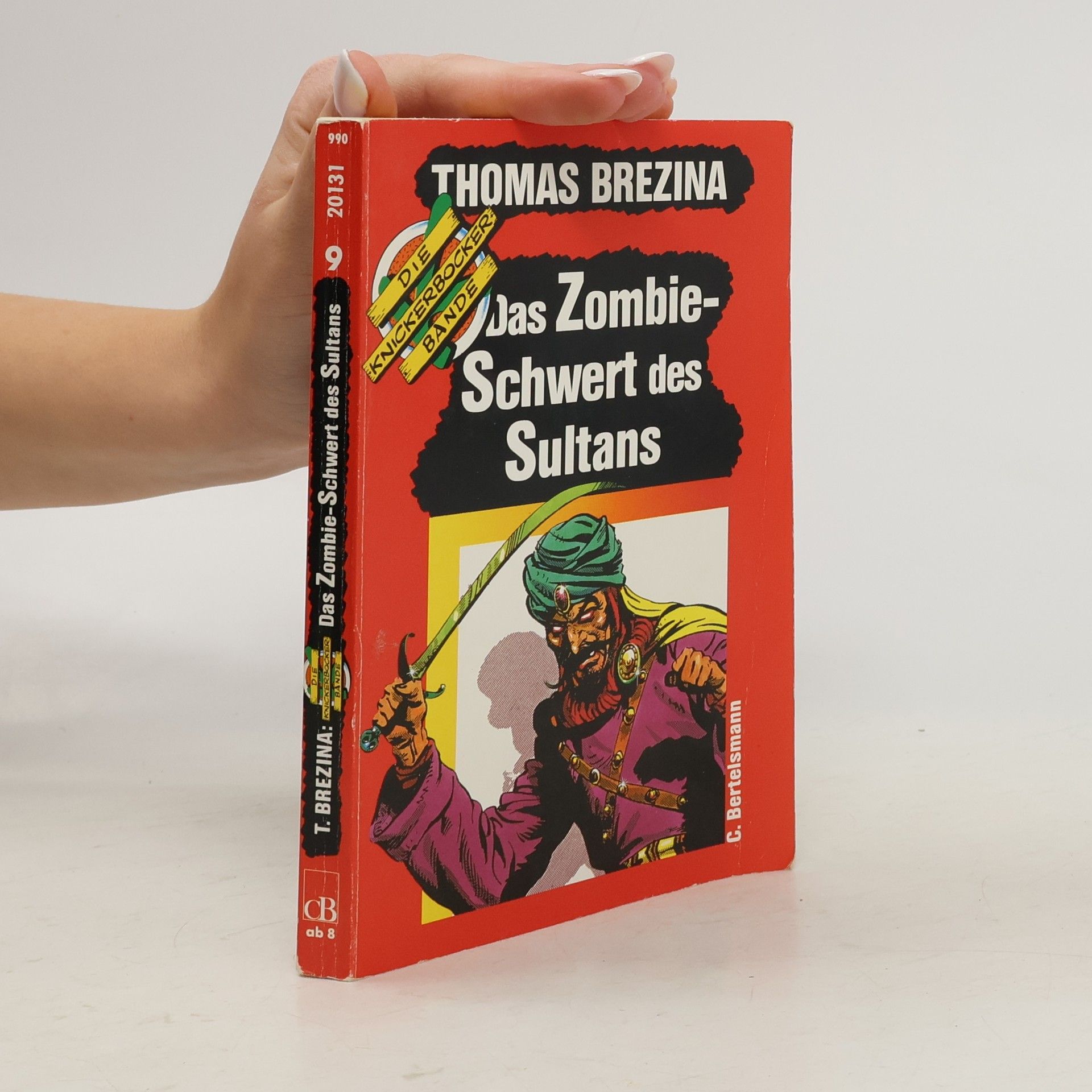 Thomas Brezina Die Knickerbocker Bande - 9: Das Zombie-Schwert des Sultans