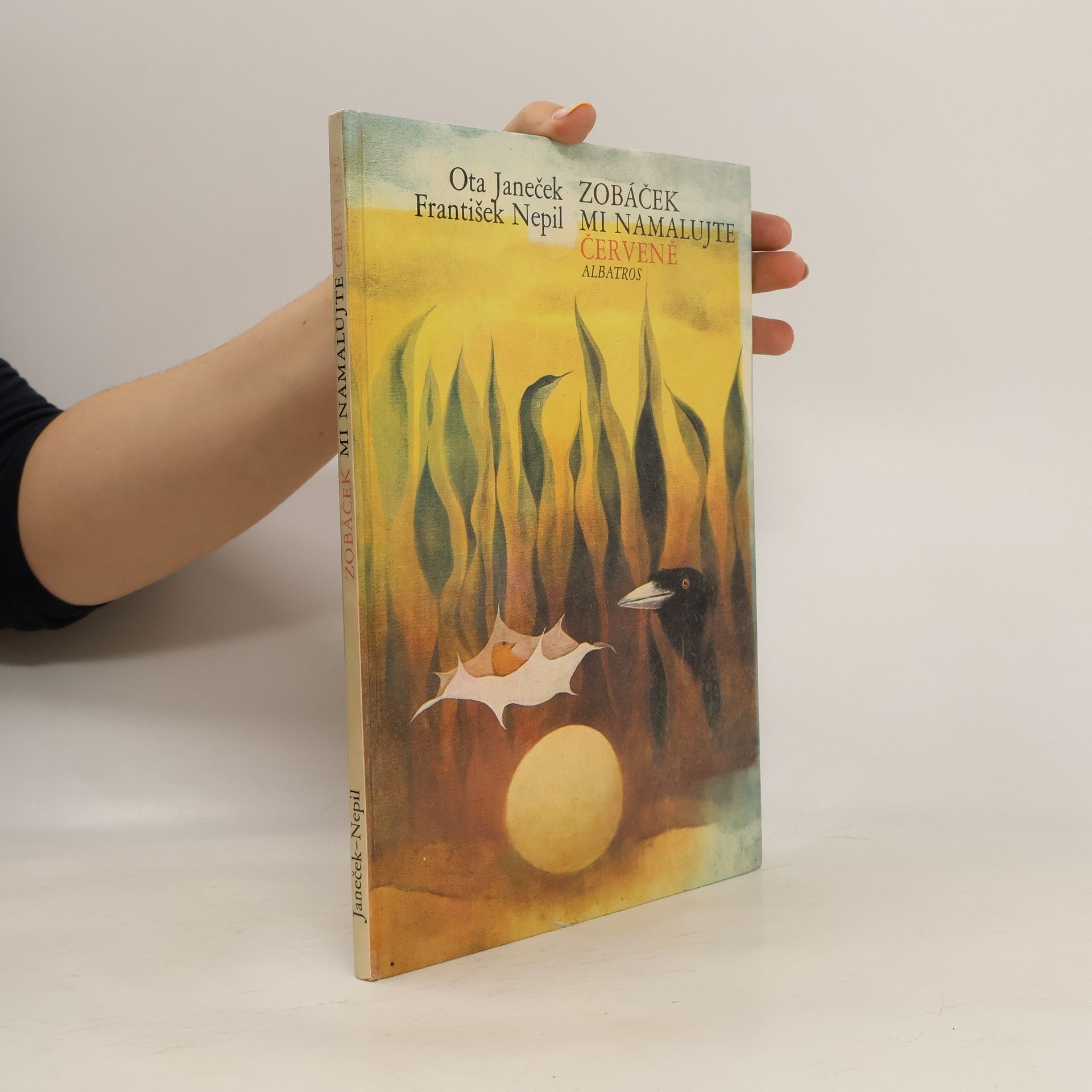 František Nepil Zobáček mi namalujte červeně