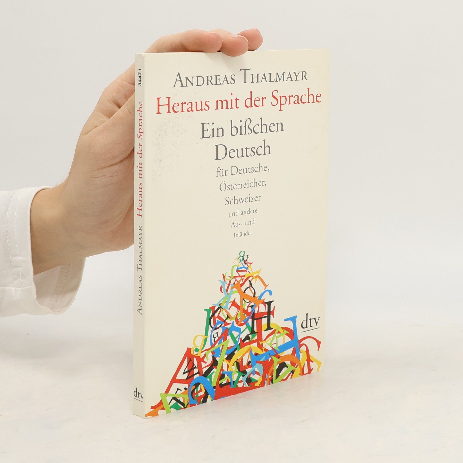 Hans Magnus Enzensberger Heraus mit der Sprache : ein bißchen Deutsch für Deutsche, Österreicher, Schweizer und andere Aus- und Inländer