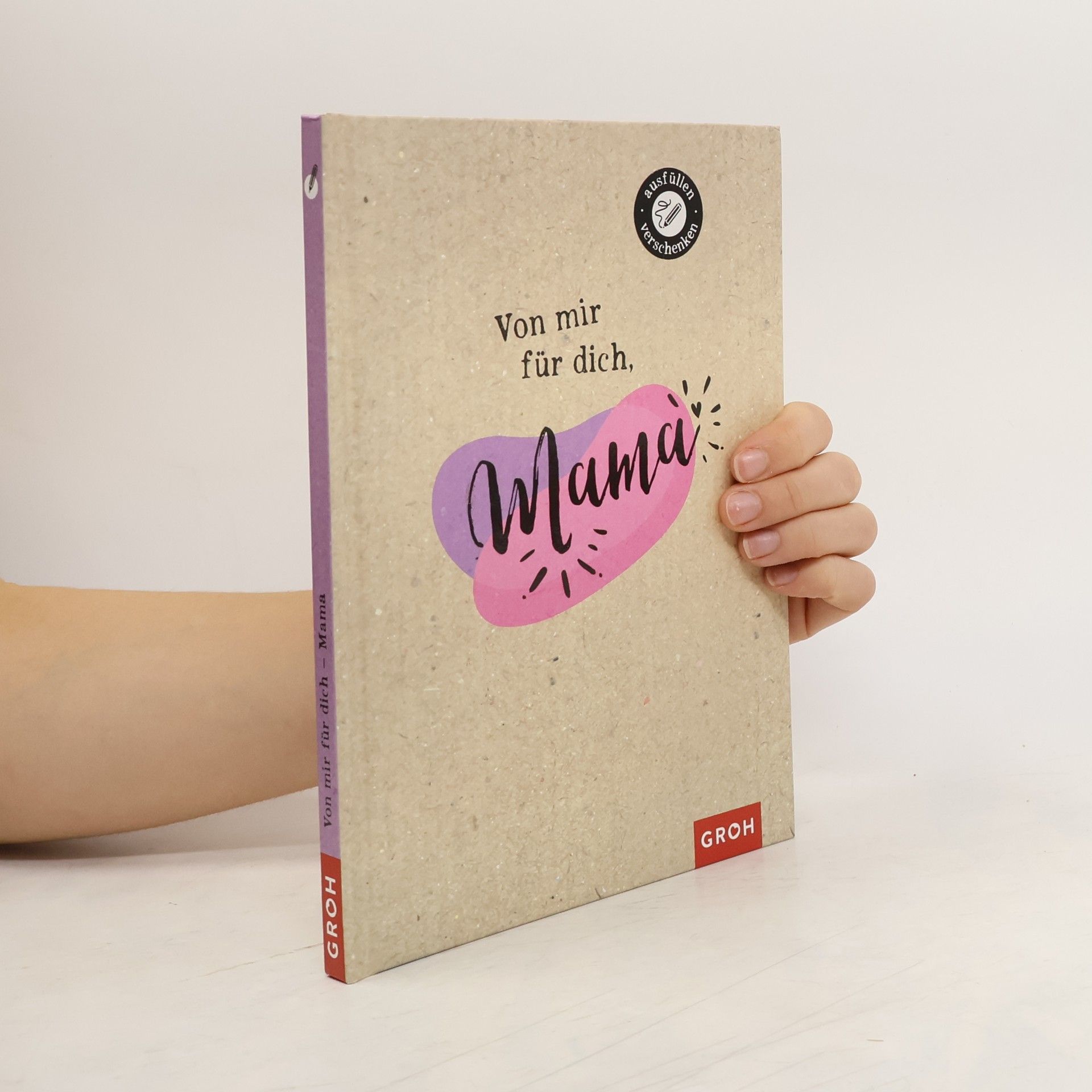 Autorenkollektiv Von mir, für dich Mama