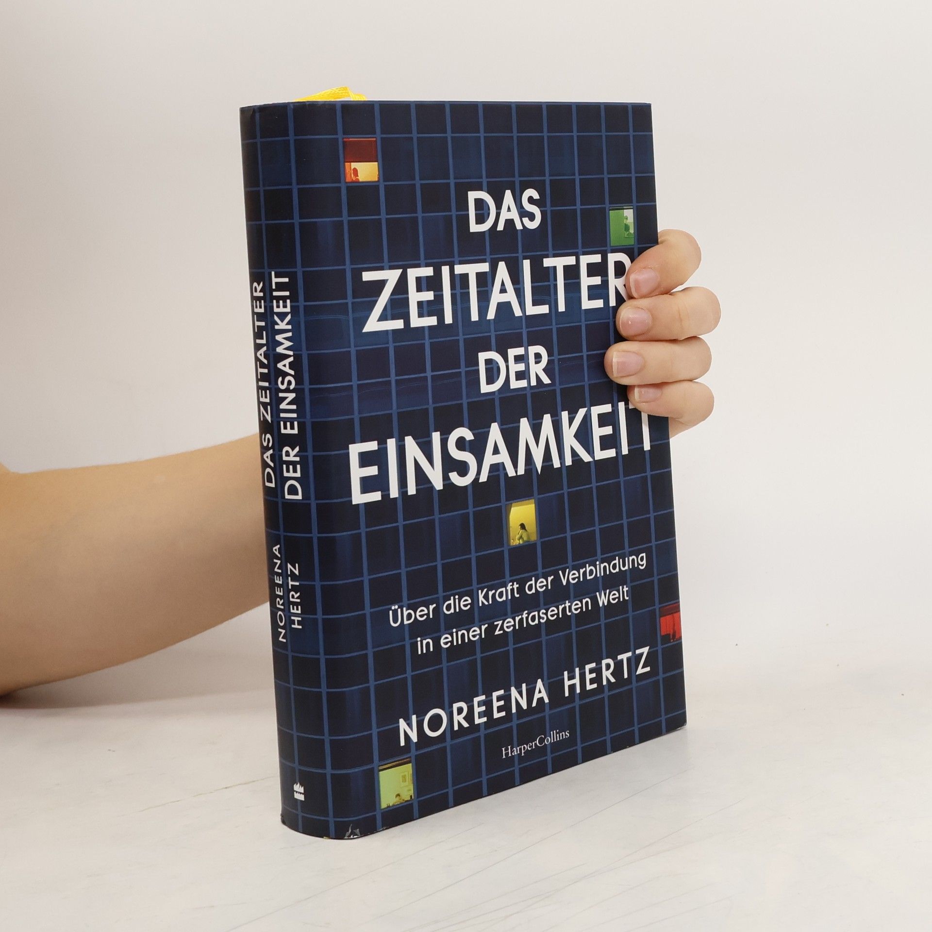 Noreena Hertz Das Zeitalter der Einsamkeit