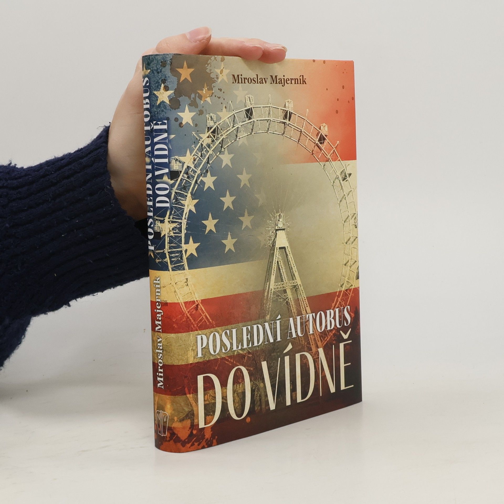 Miroslav Majerník Poslední autobus do Vídně