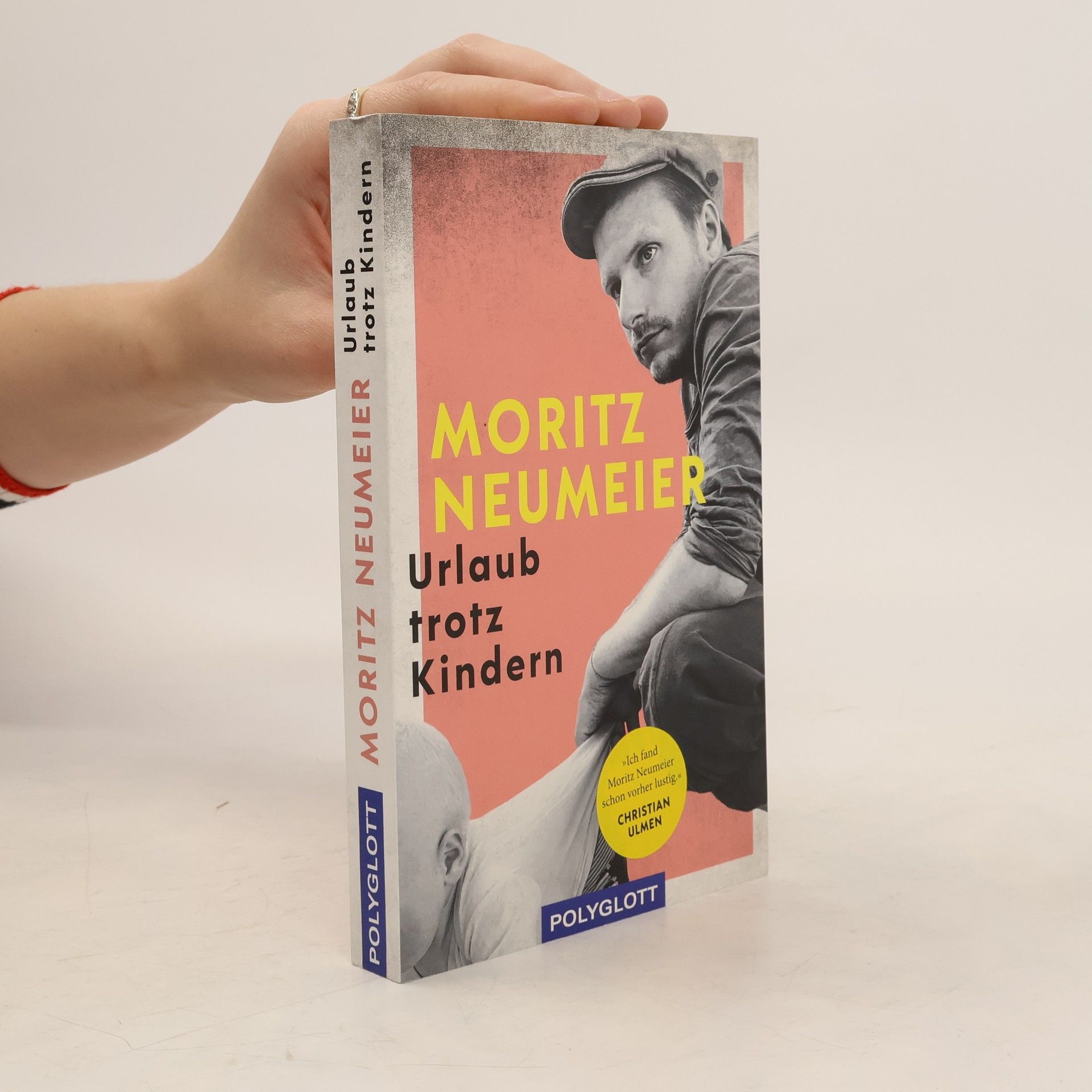 Moritz Neumeier Urlaub trotz Kindern