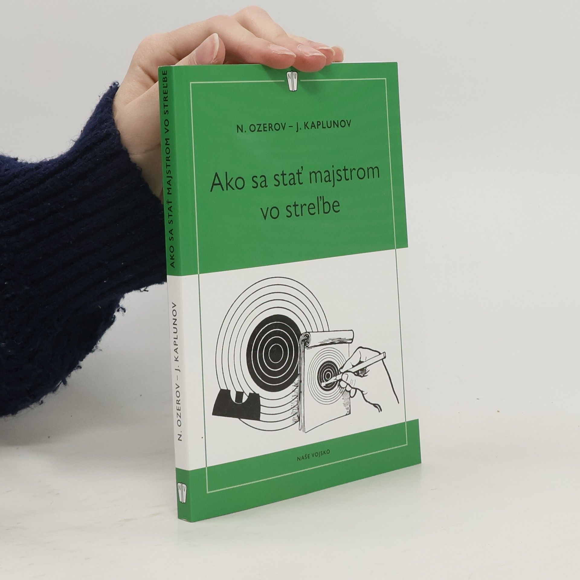 Nikolaj Aleksejevič Ozerov Ako sa stať majstrom vo streľbe
