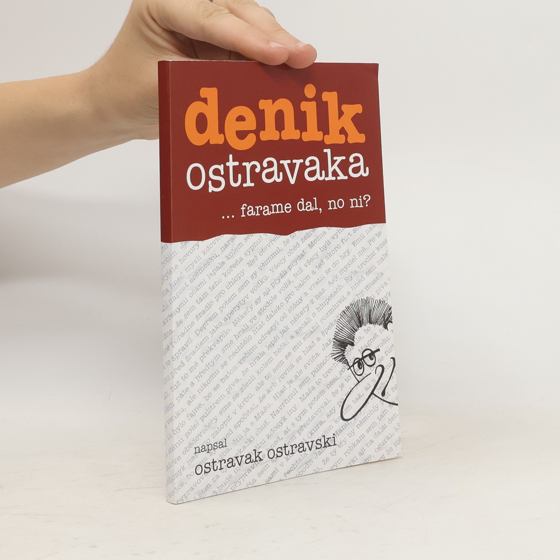 Denik Ostravaka...farame dal, no ni?