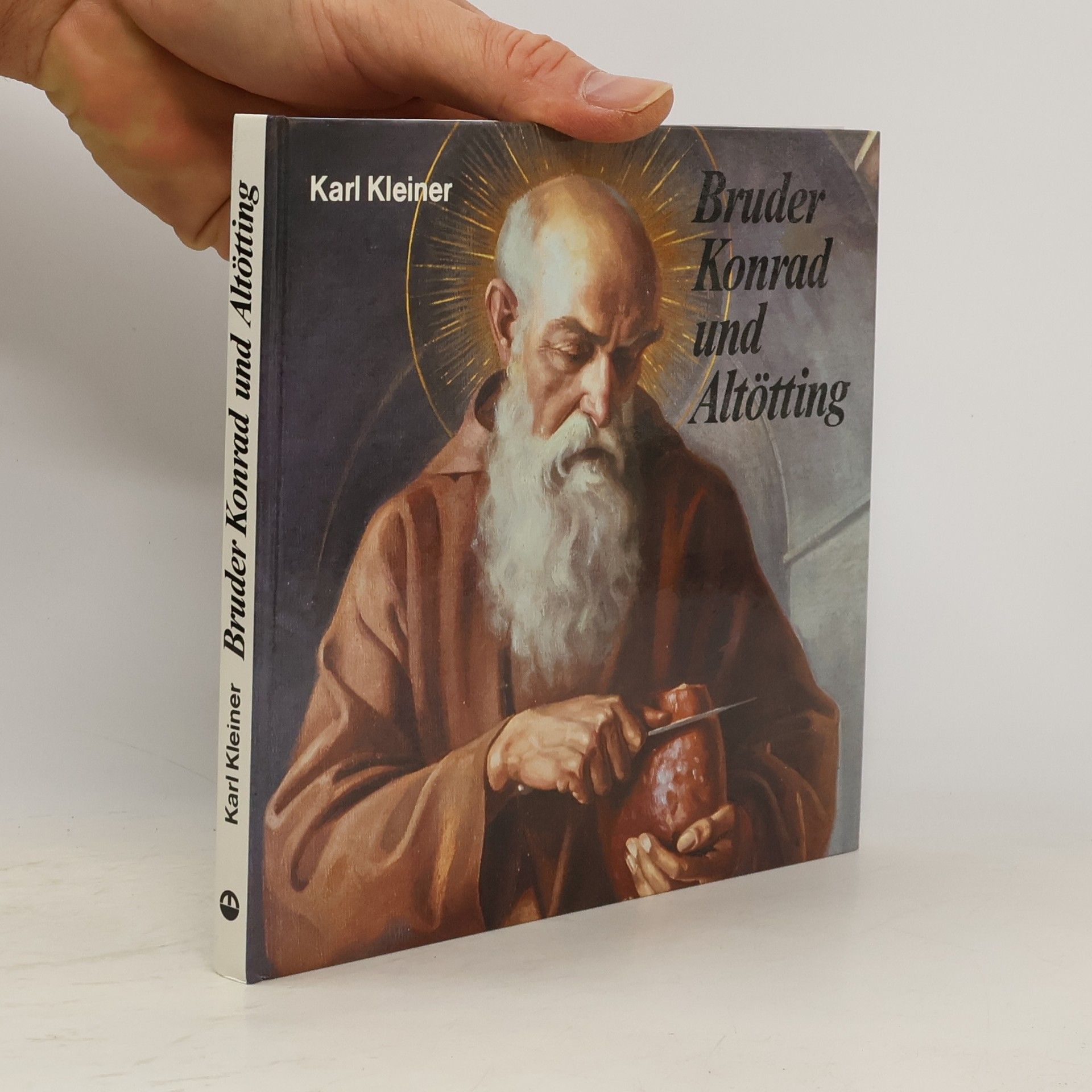 Karl Kleiner Bruder Konrad und Altötting