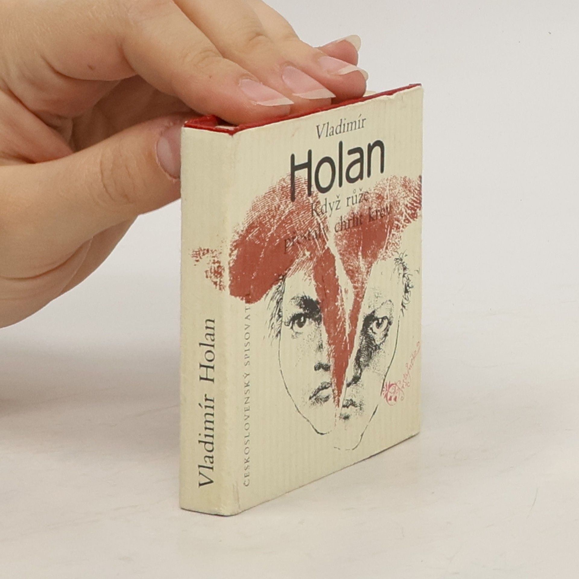 Vladimír Holan Když růže přestaly chrlit krev