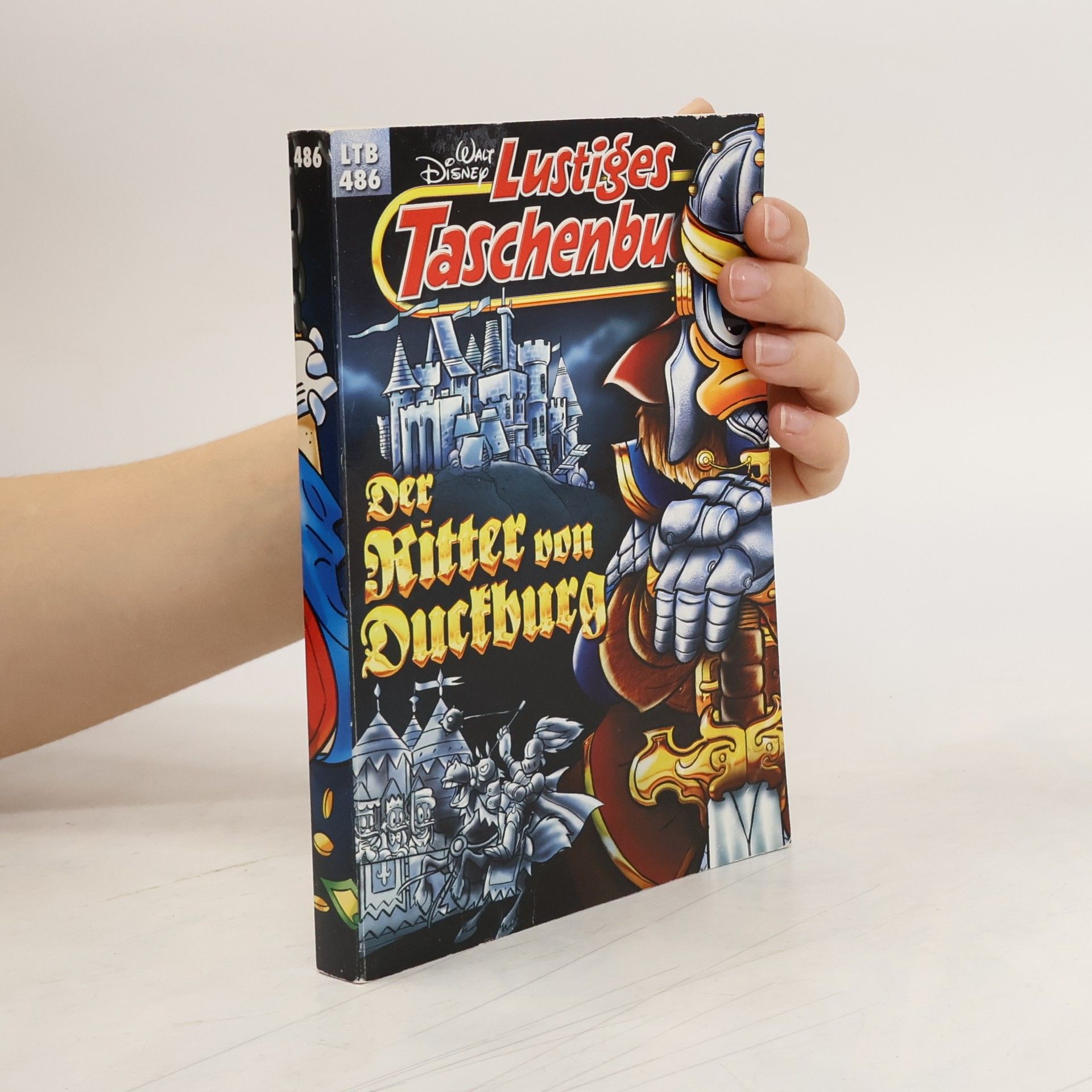 Walt Disney Lustiges Taschenbuch 486. Der Ritter von Duckburg