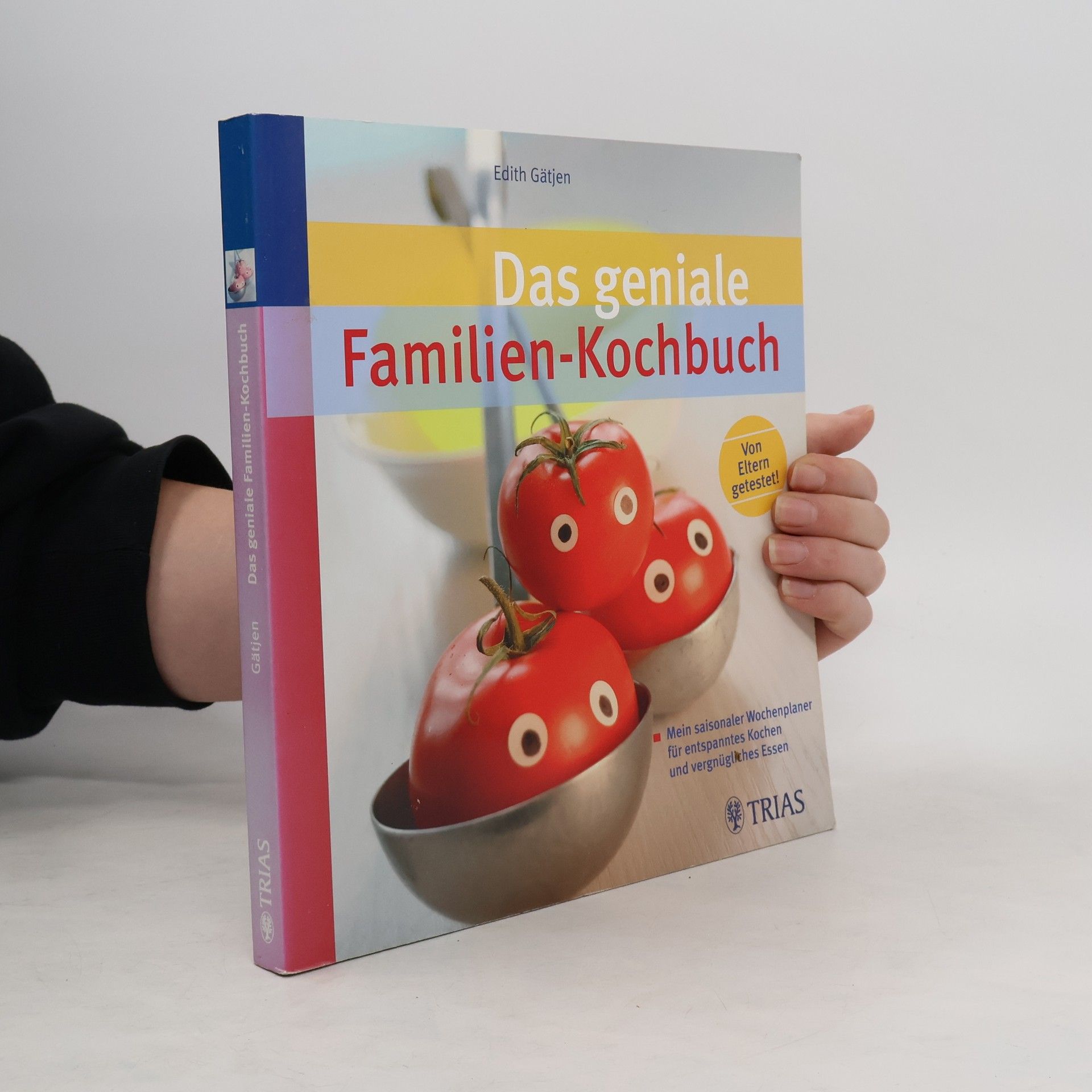 Edith Gätjen Das geniale Familien-Kochbuch