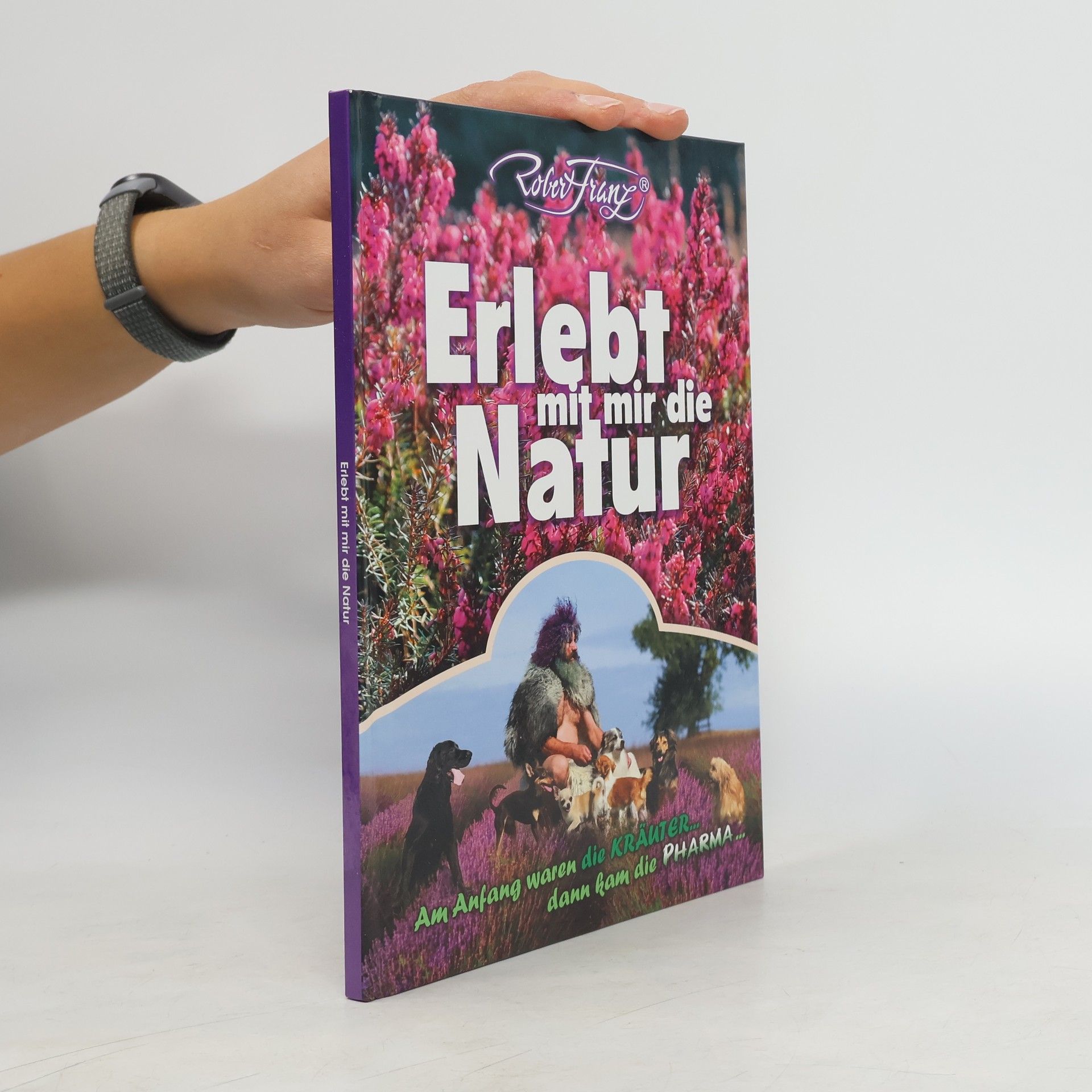 Erlebt mit mir die Natur