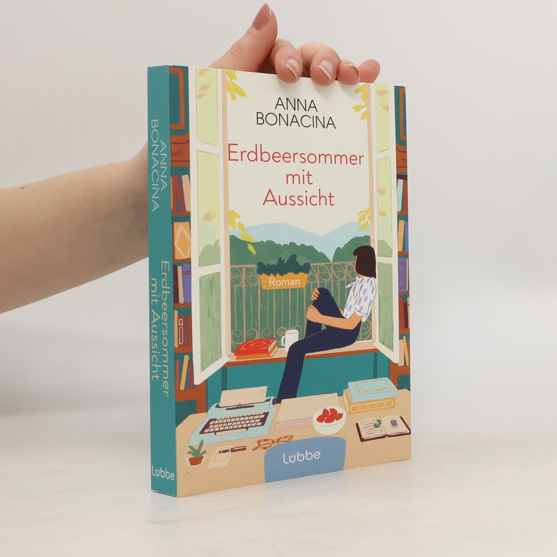 Anna Bonacina Erdbeersommer mit Aussicht