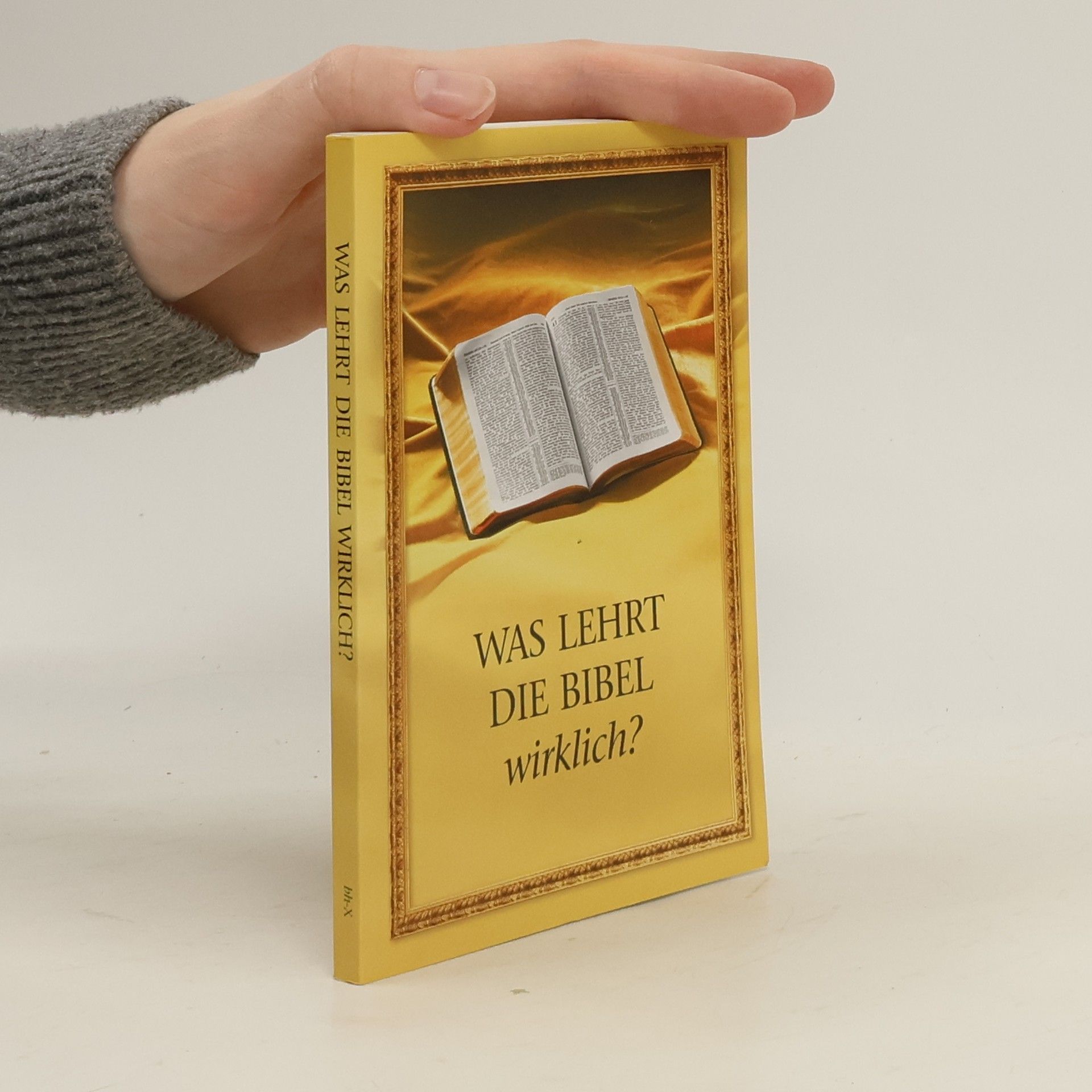 Auteurscollectief Was lehrt die Bibel wirklich?