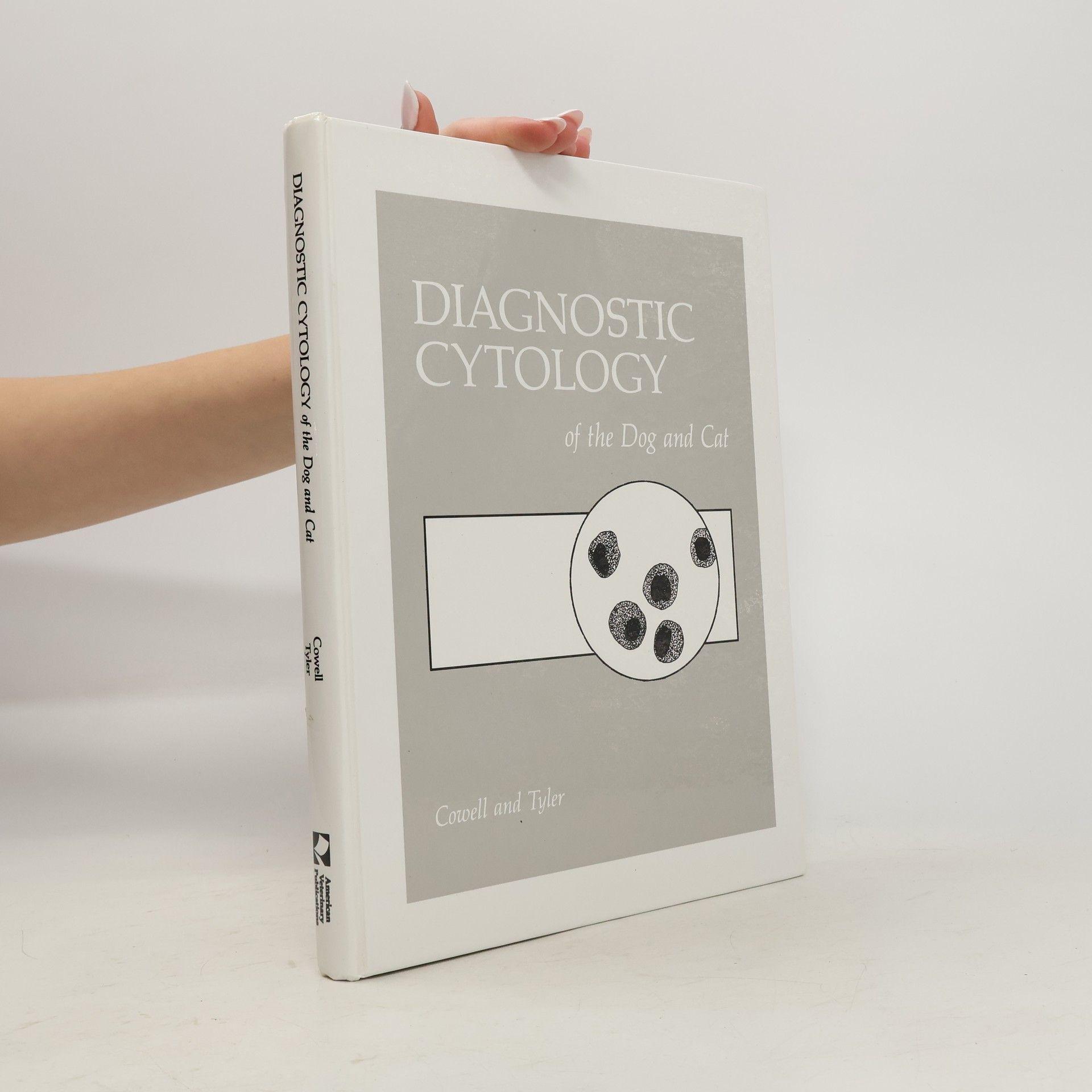 Ronald D. Tyler Diagnostic Cytology of the Dog and Cat