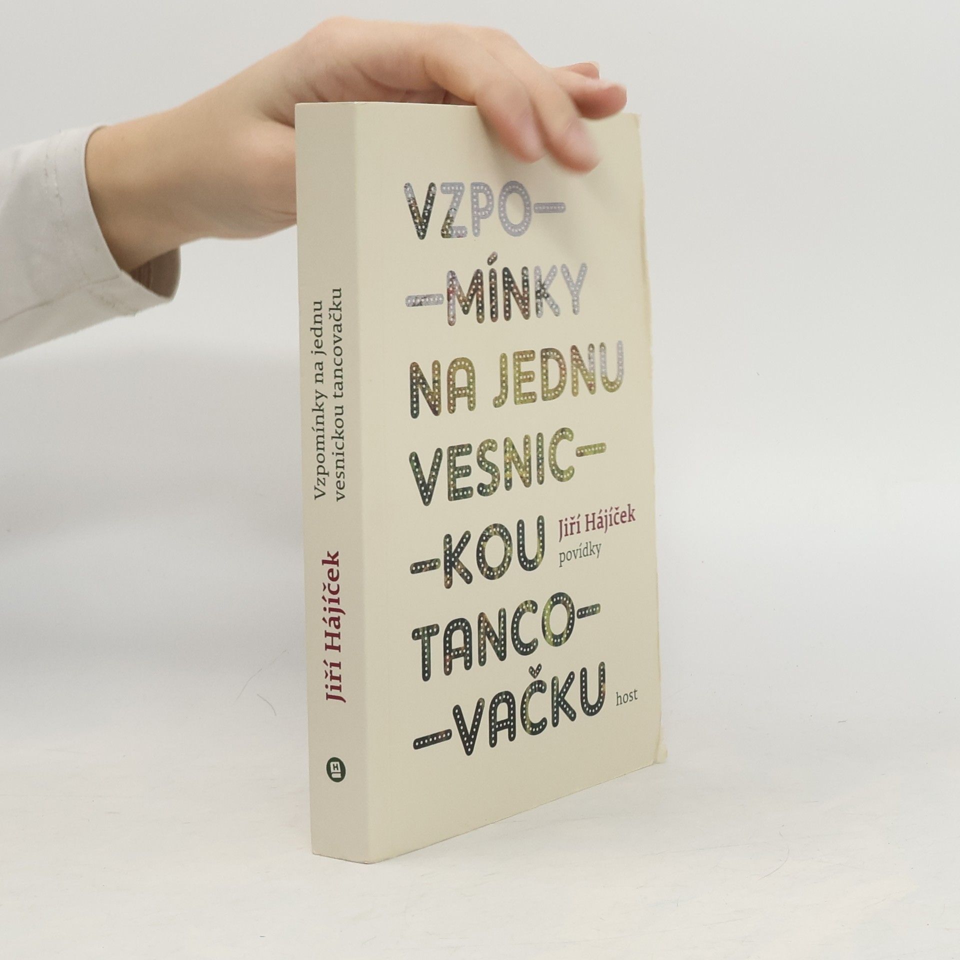 Jiří Hájíček Vzpomínky na jednu vesnickou tancovačku