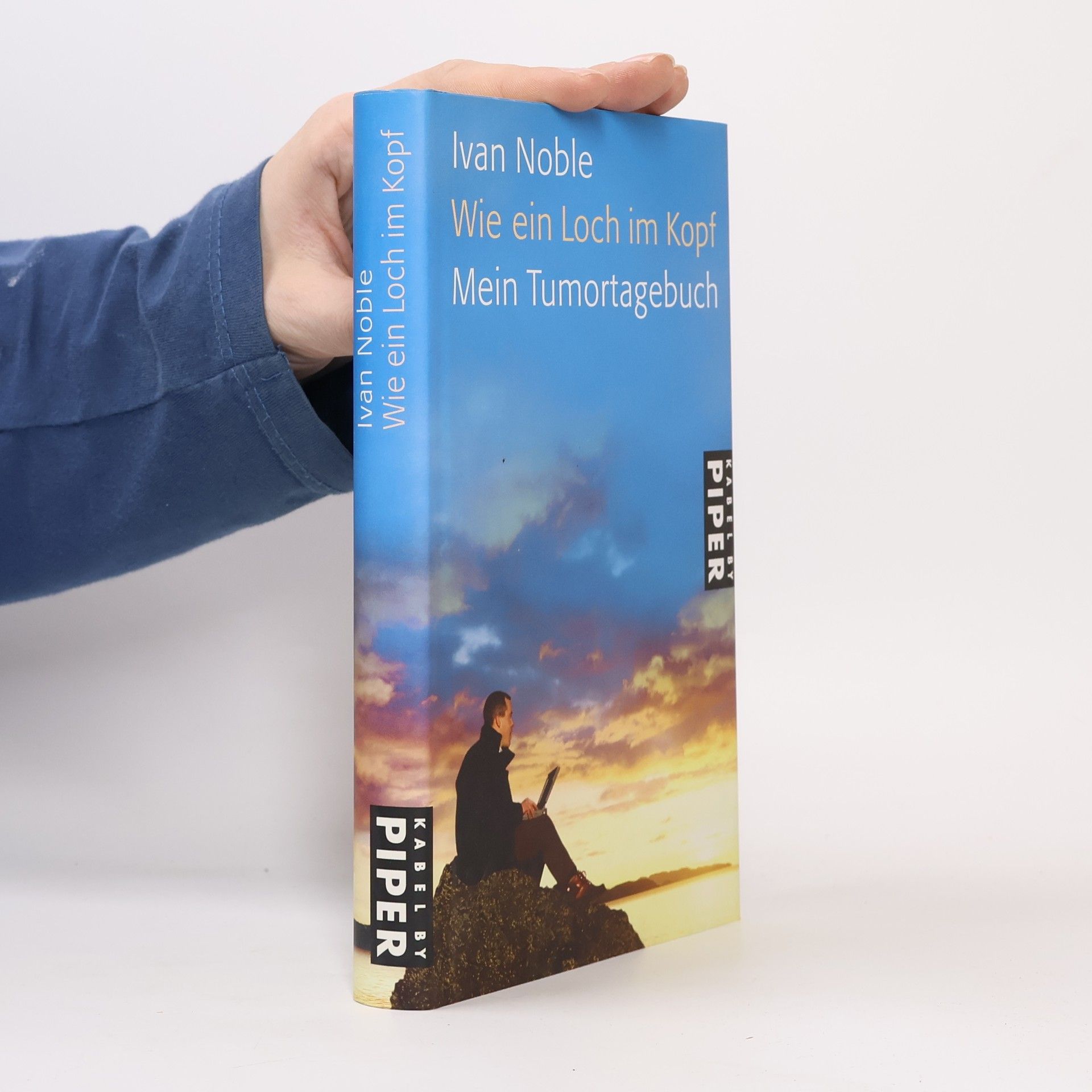 Ivan Noble Wie ein Loch im Kopf