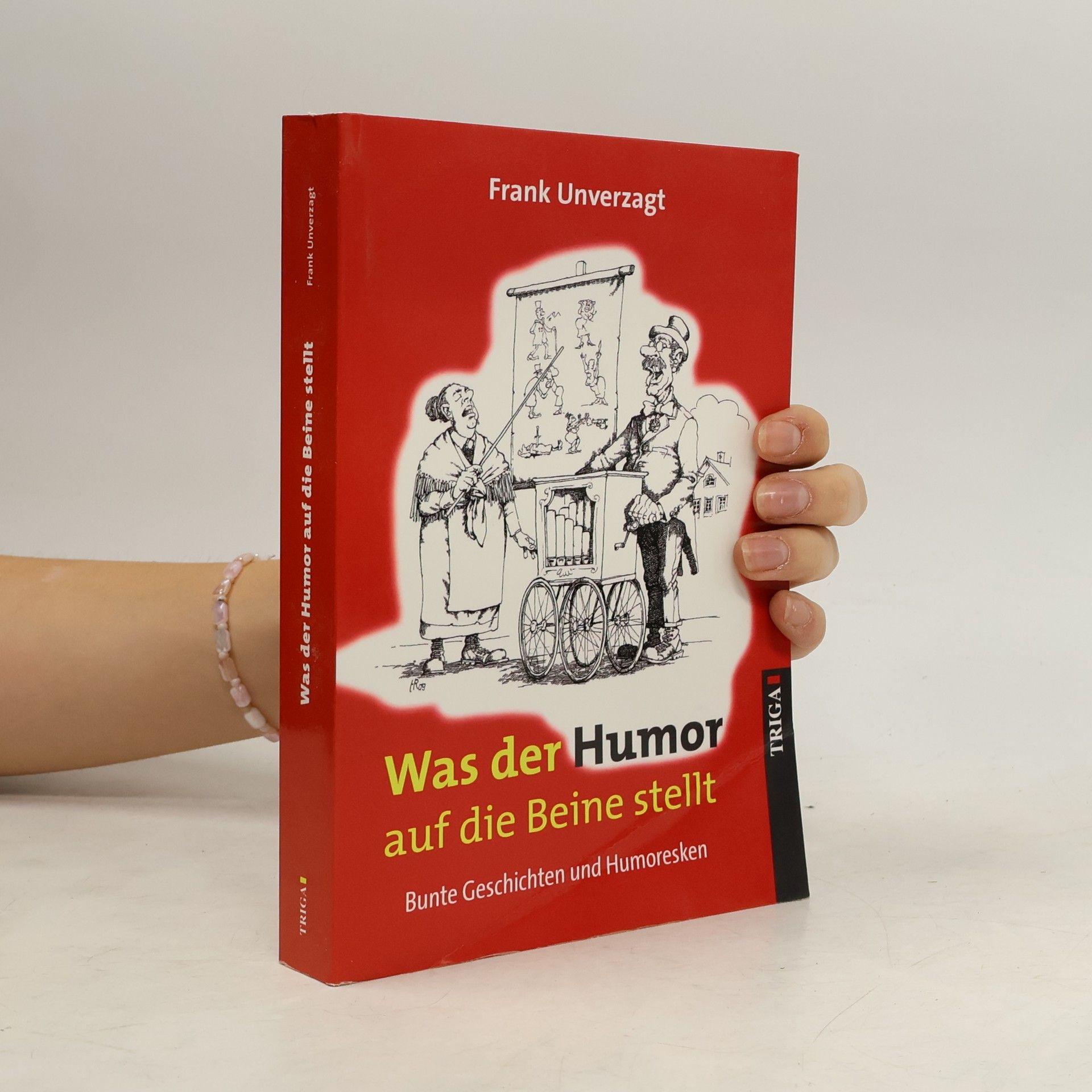 Was der Humor auf die Beine stellt