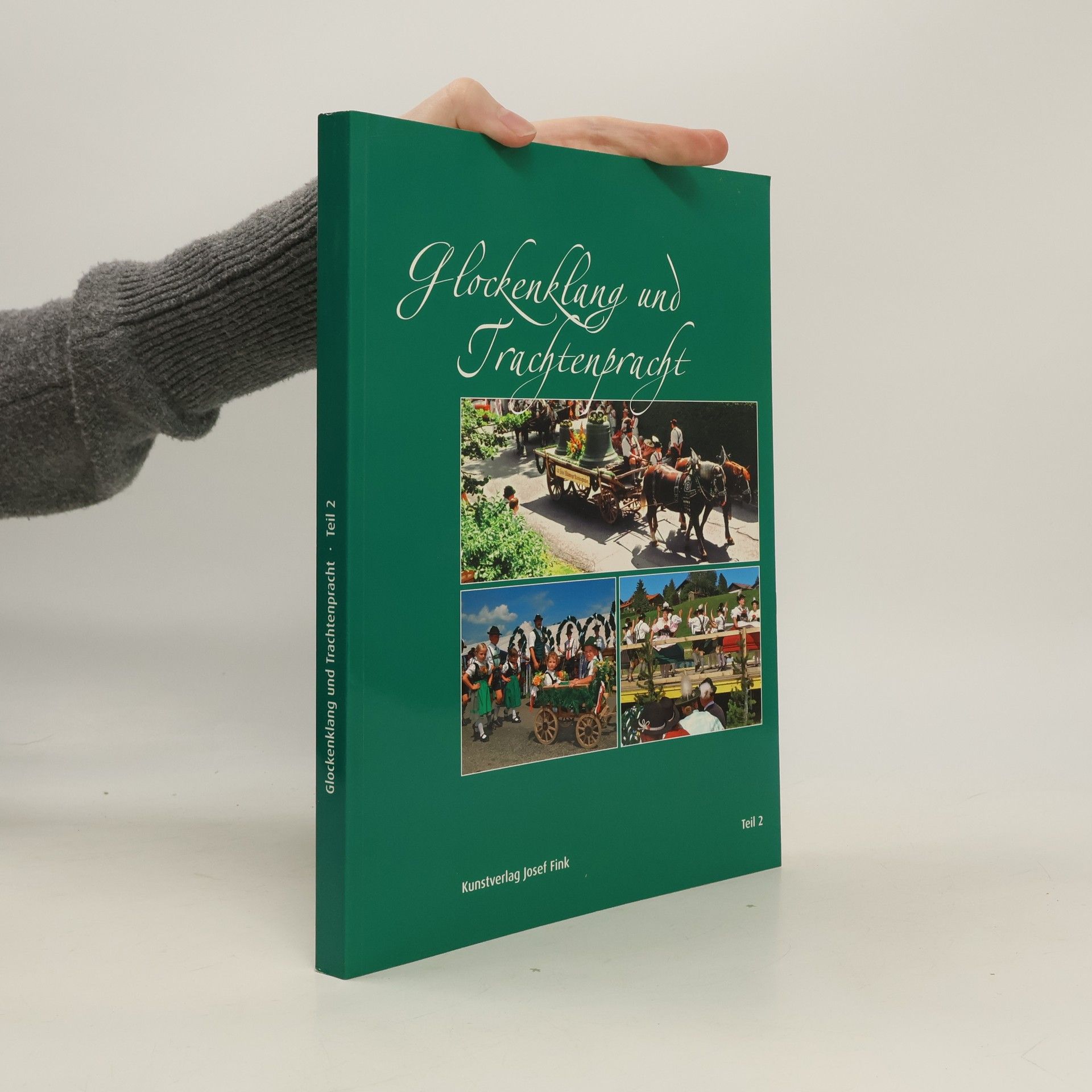 Kolektiv autorů Glockenklang und Trachtenpracht