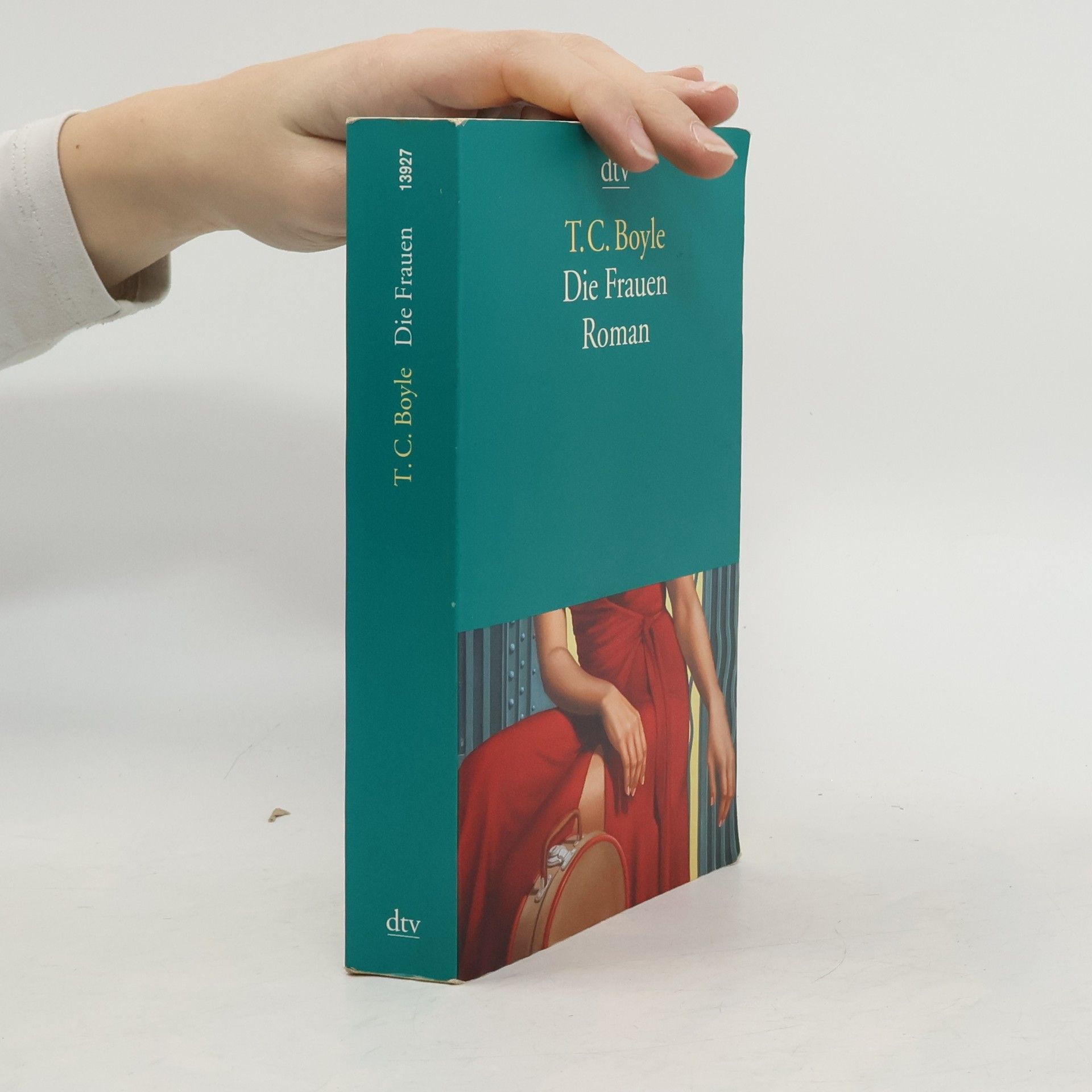 Tom Coraghessan Boyle Die Frauen