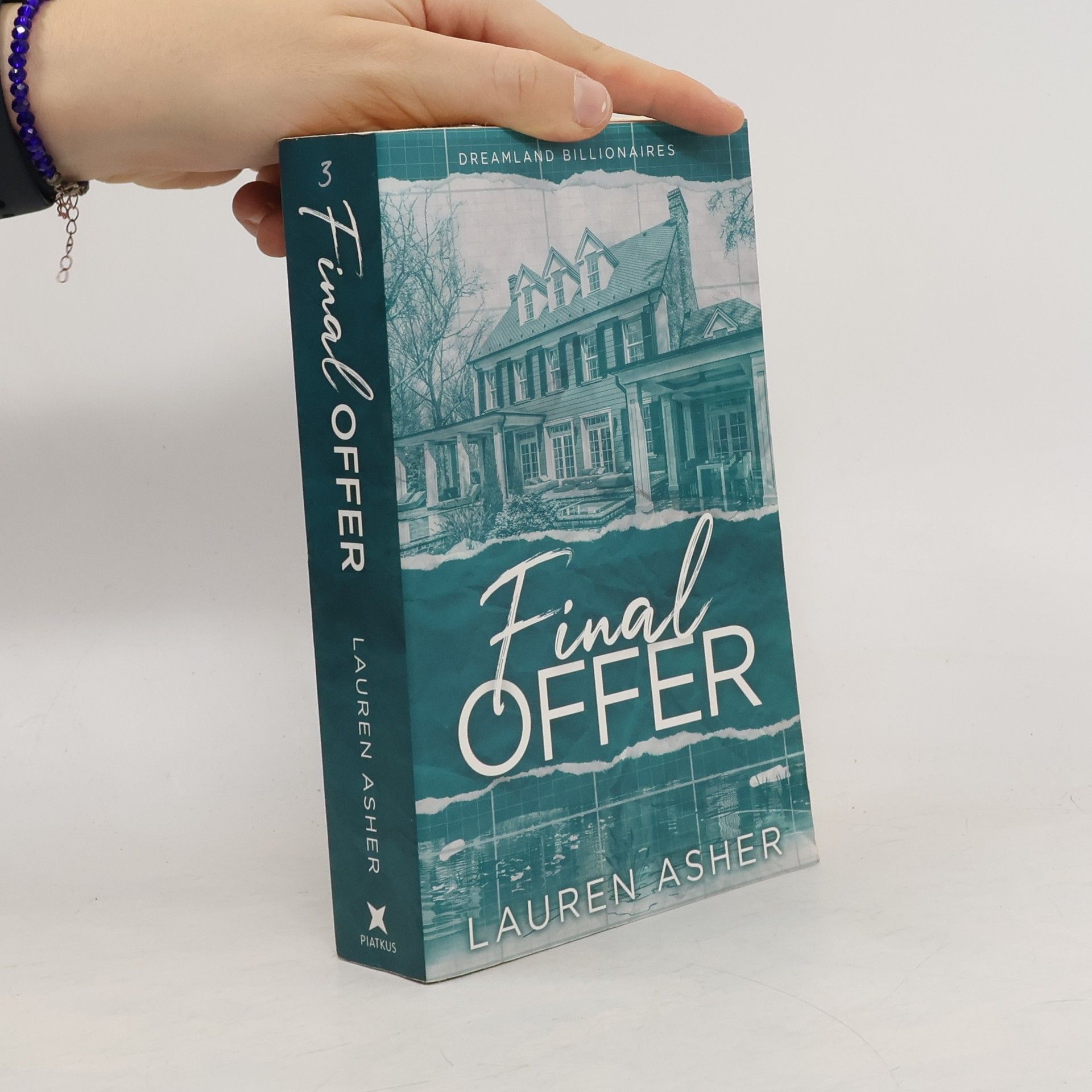 Lauren Asher Dreamland Billionaires. Final Offer