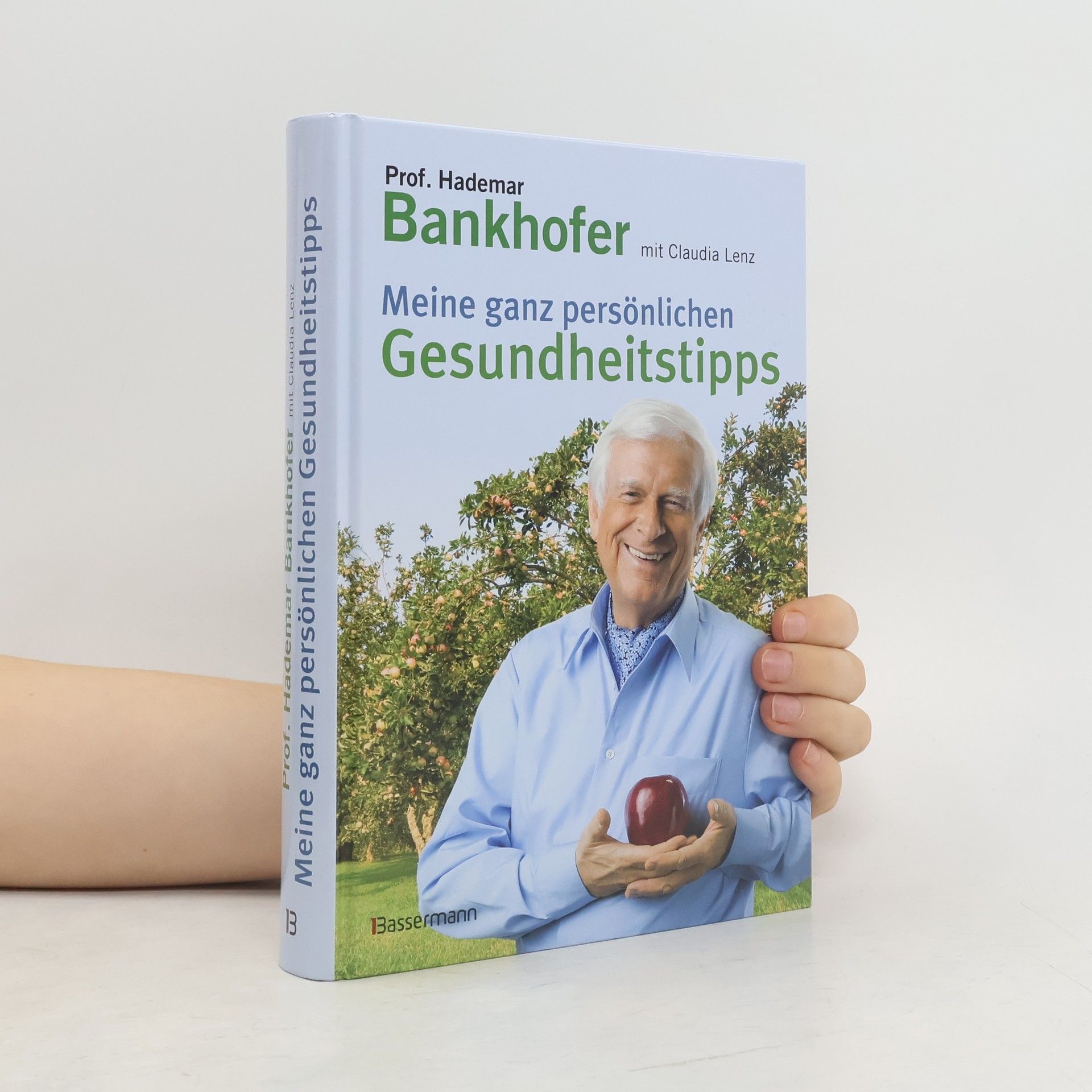 Hademar Bankhofer Meine ganz persönlichen Gesundheitstipps