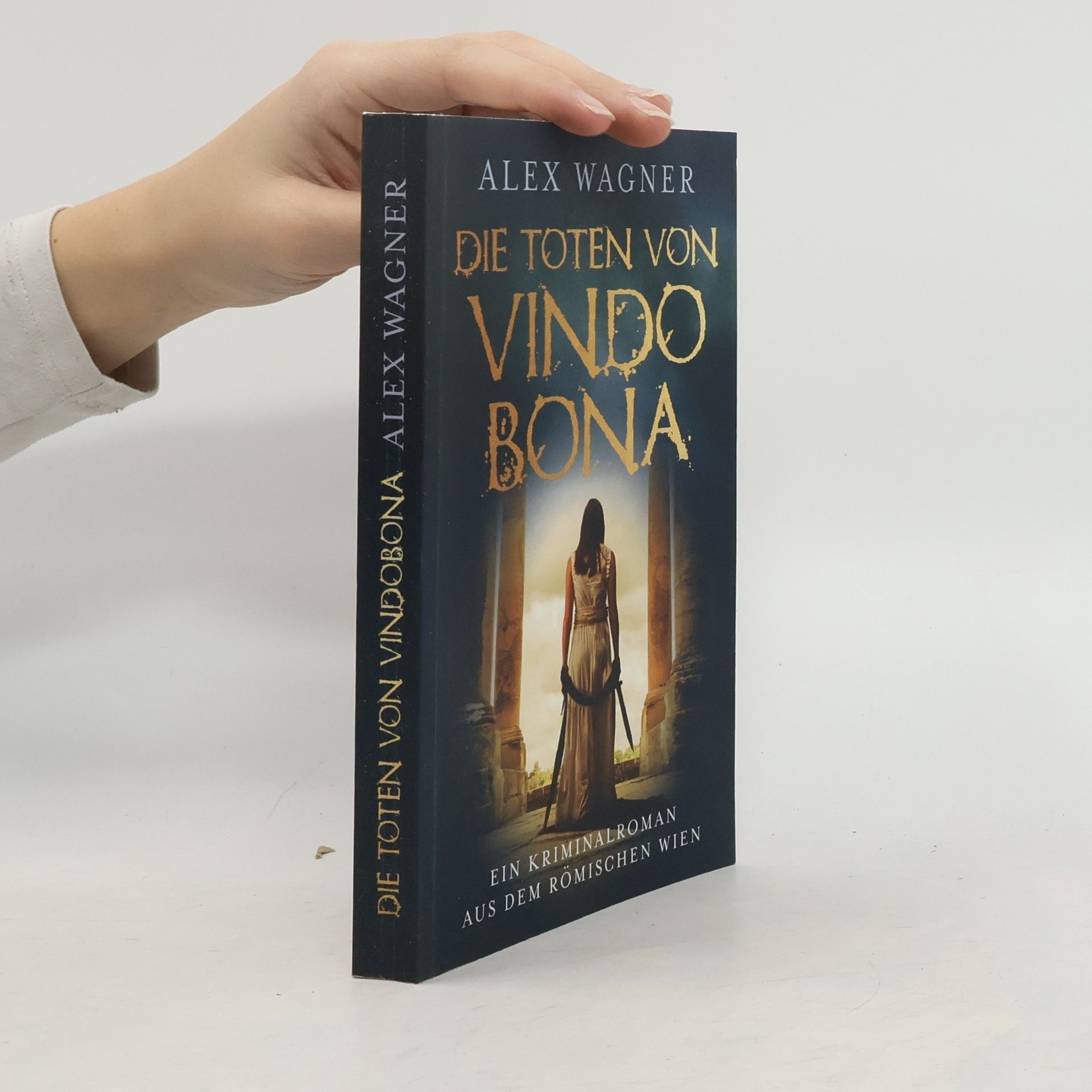 Alex Wagner Die Toten Von Vindobona